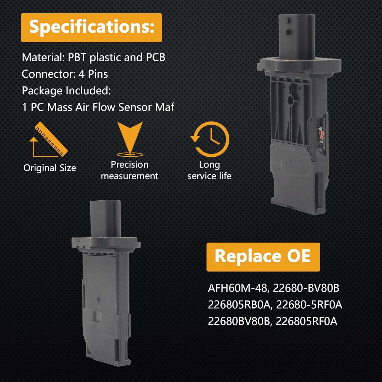 Mass Air Flow Sensor for Nissan Kicks 18-21 / Maxima 16-21 / Pathfinder 17-20 / Rogue Sport 17-21 / Sentra 16-19 / Versa 18-21 / Altima 16-18 & Infiniti QX60 17-20 OE# 22680-5RF0A AFH60M-48