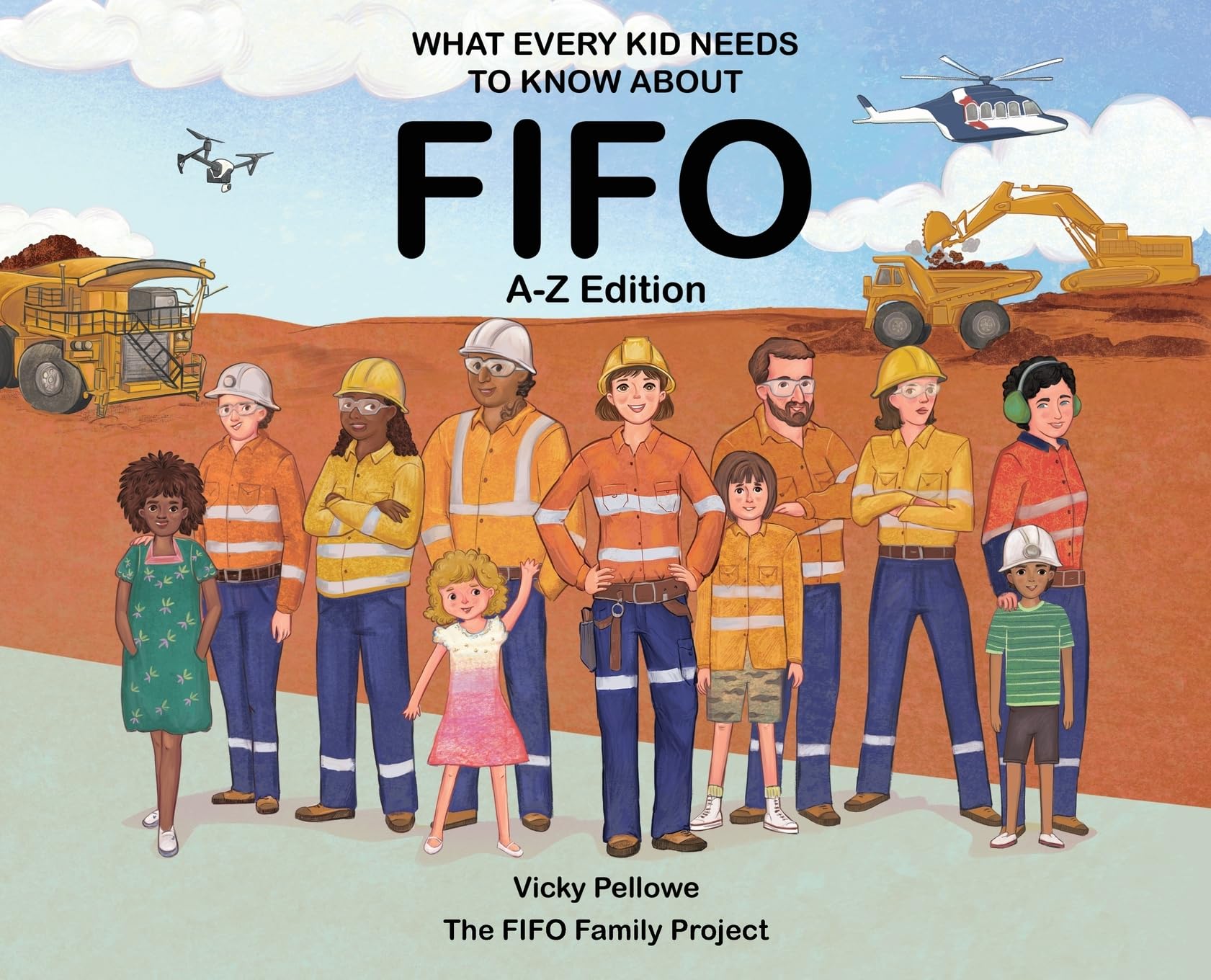 What Every Kid Needs to Know About FIFO: A-Z Edition