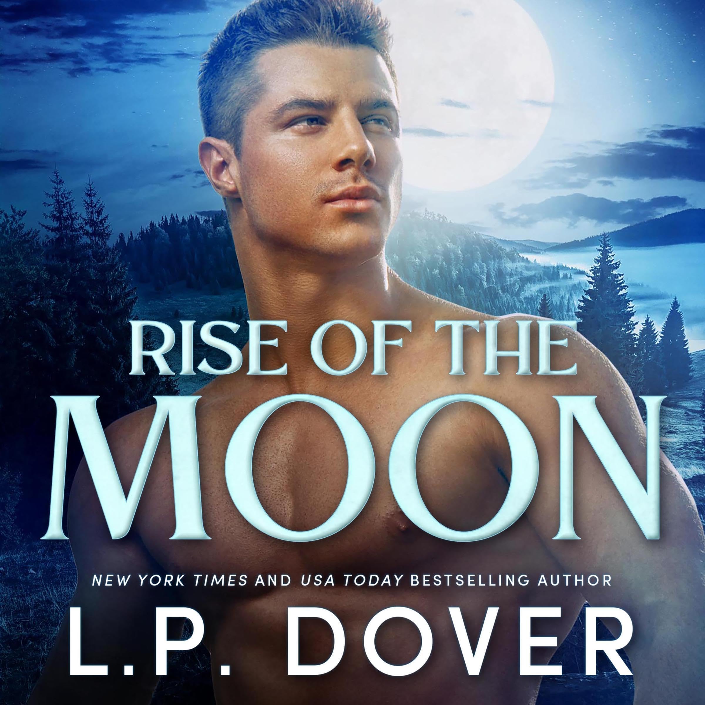 Rise of the Moon