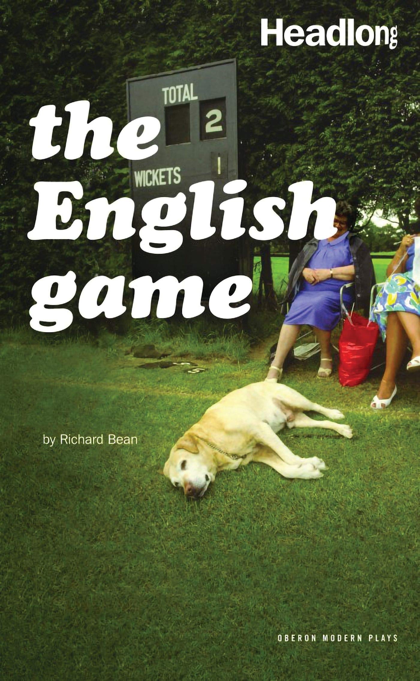 English Game, The (Oberon Modern Plays)