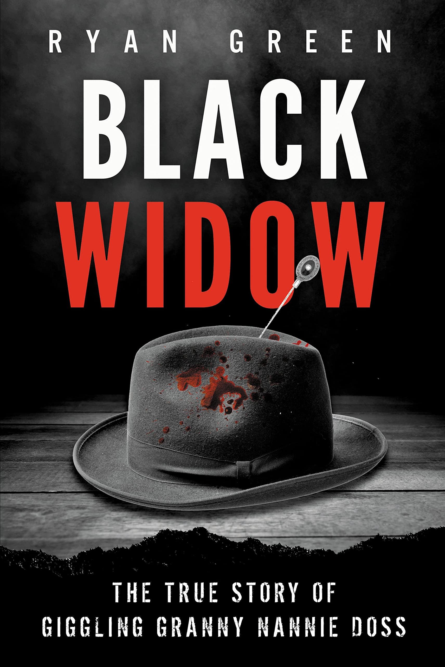 Black Widow: The True Story of Giggling Granny Nannie Doss (True Crime)