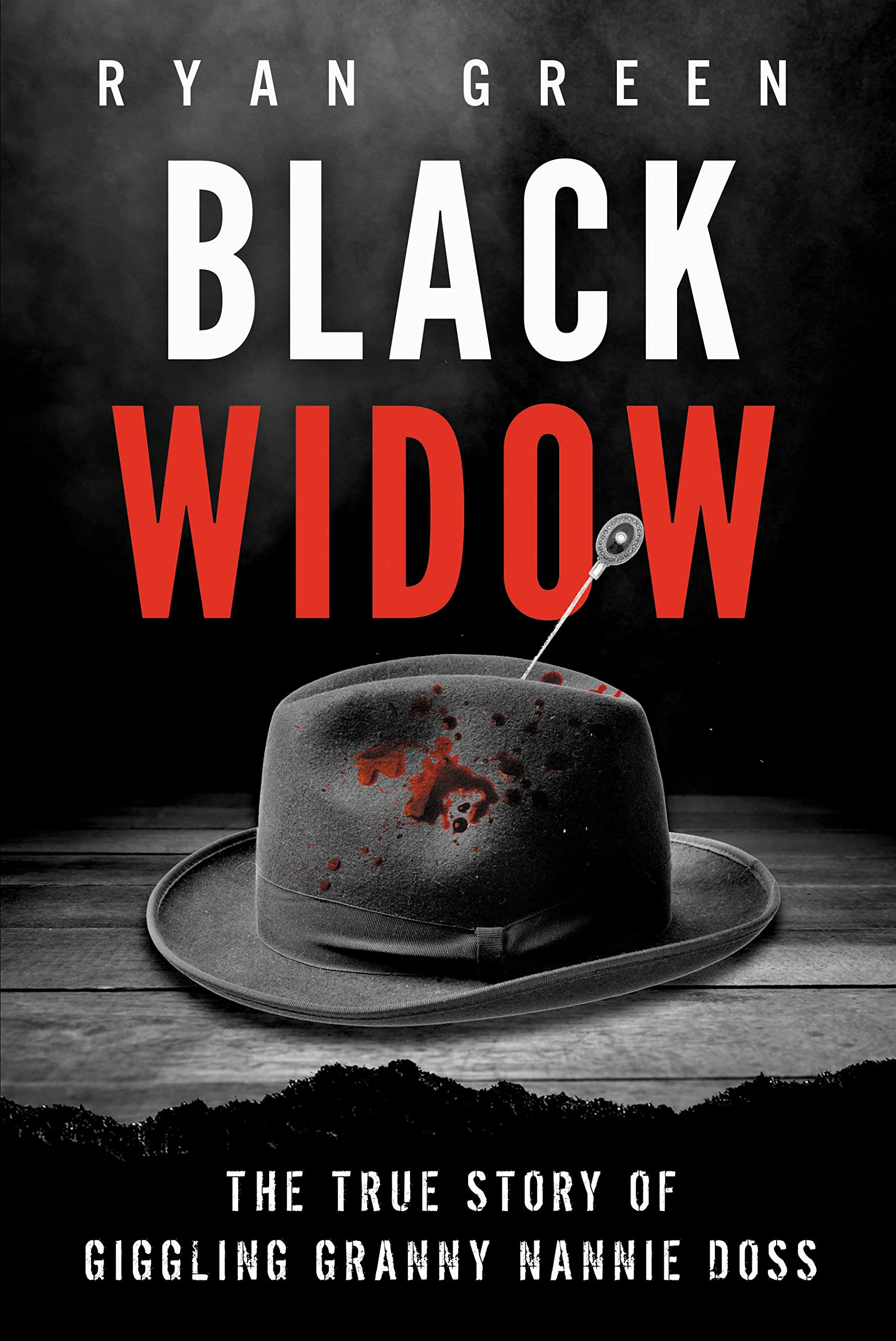 Black Widow: The True Story of Giggling Granny Nannie Doss (True Crime)