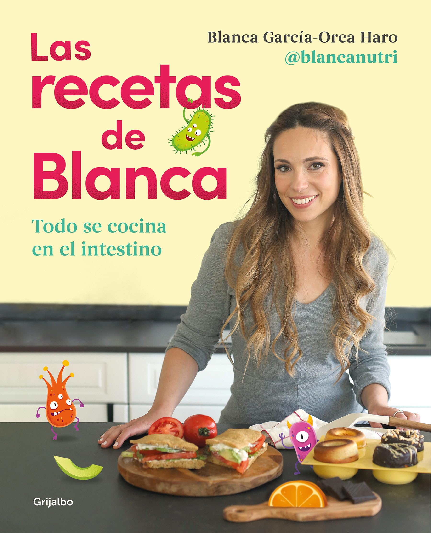 Las Recetas de Blanca / Blanca's Recipes: Todo Se Cocina En El Intestino (Cocina saludable)