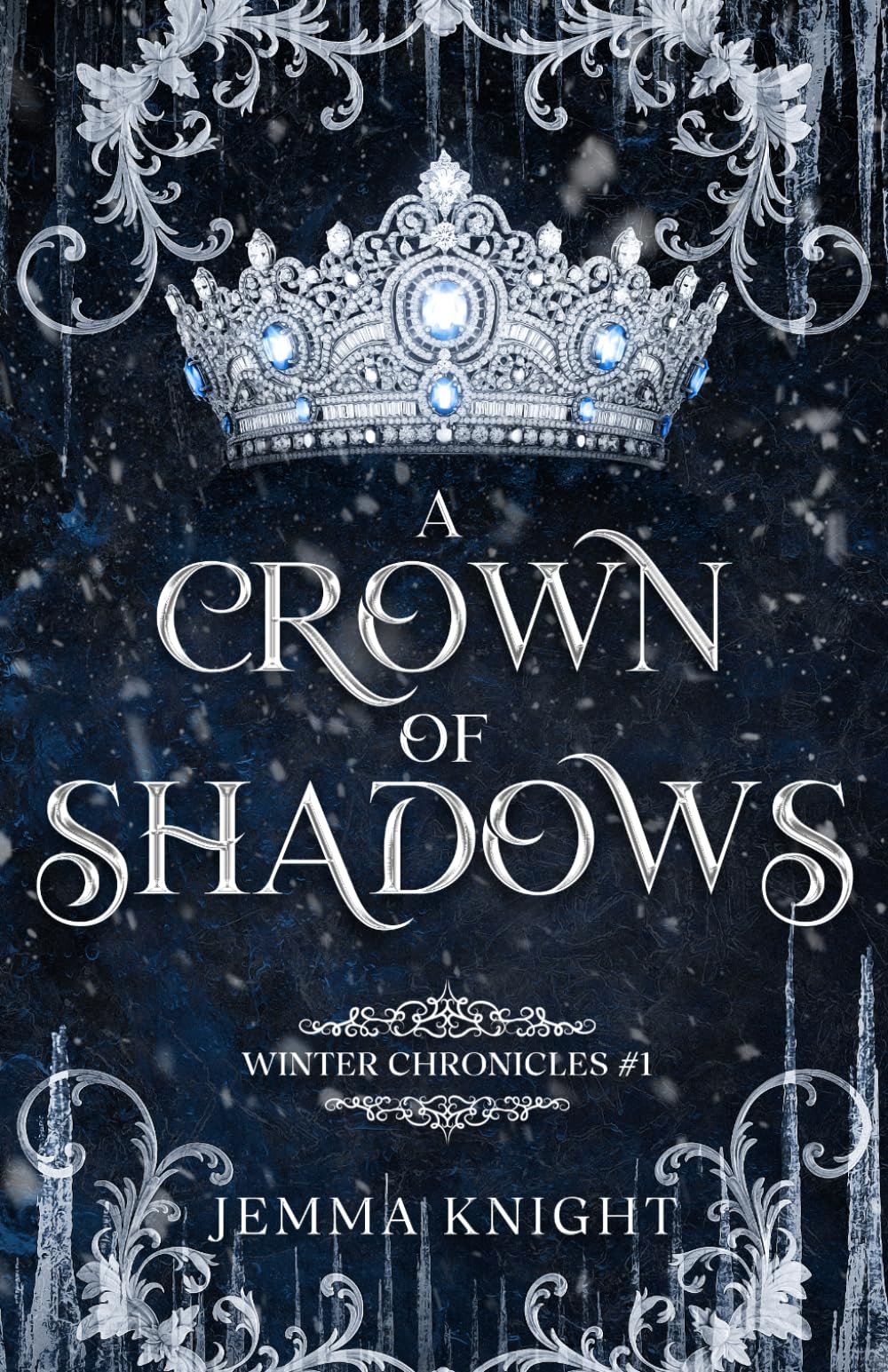 A Crown of Shadows: A Winter Court Fantasy Romance (Winter Chronicles)