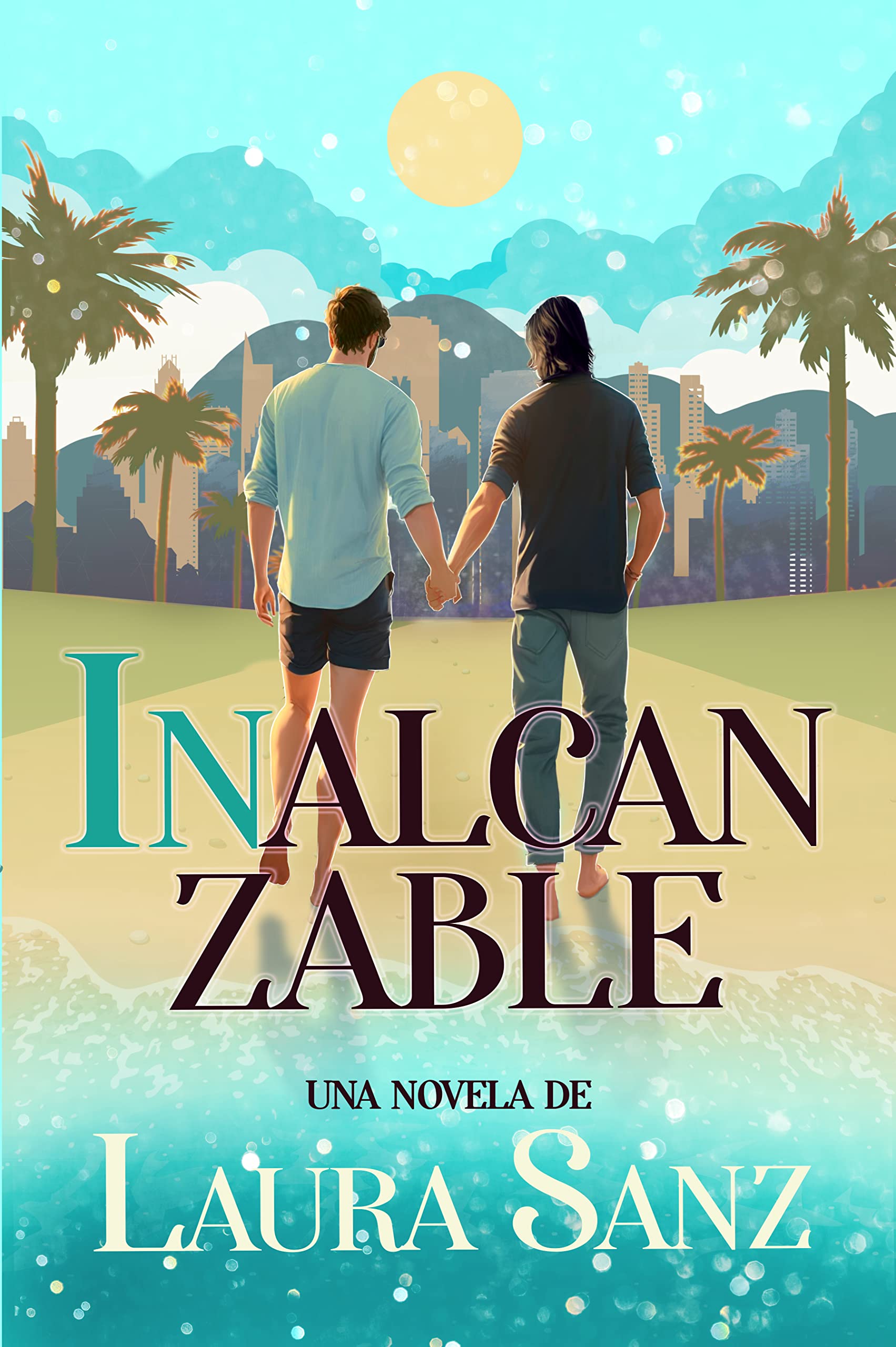Inalcanzable (Hermanos Alba nº 2) (Spanish Edition)