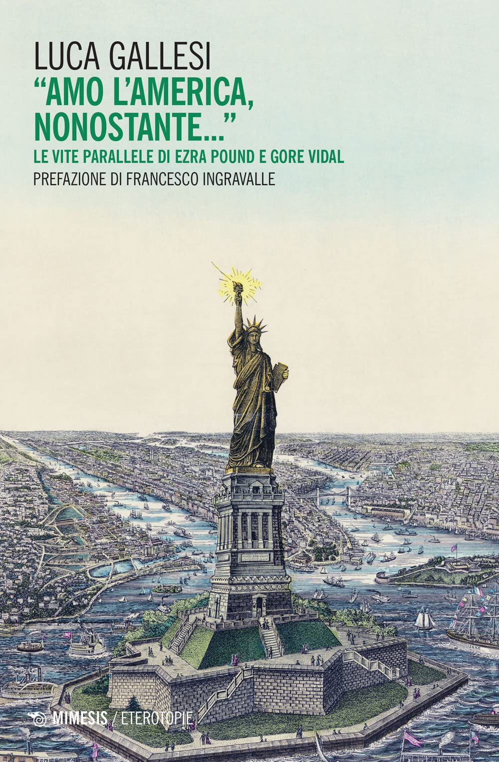«Amo L'america, Nonostante...» Le Vite Parallele Di Ezra Pound E Gore Vidal - 4