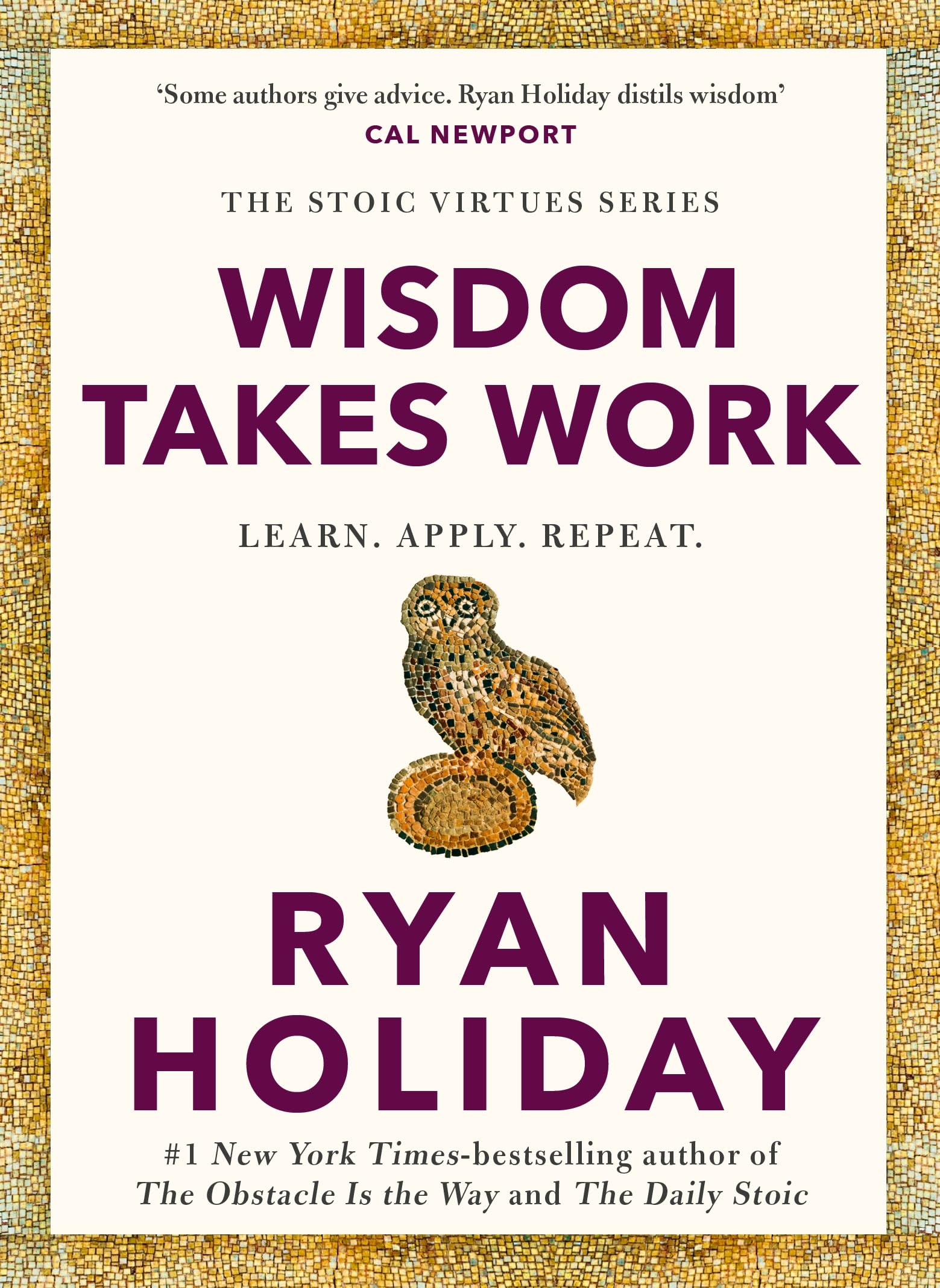 Wisdom Takes Work by Ryan Holiday - 9781788166294