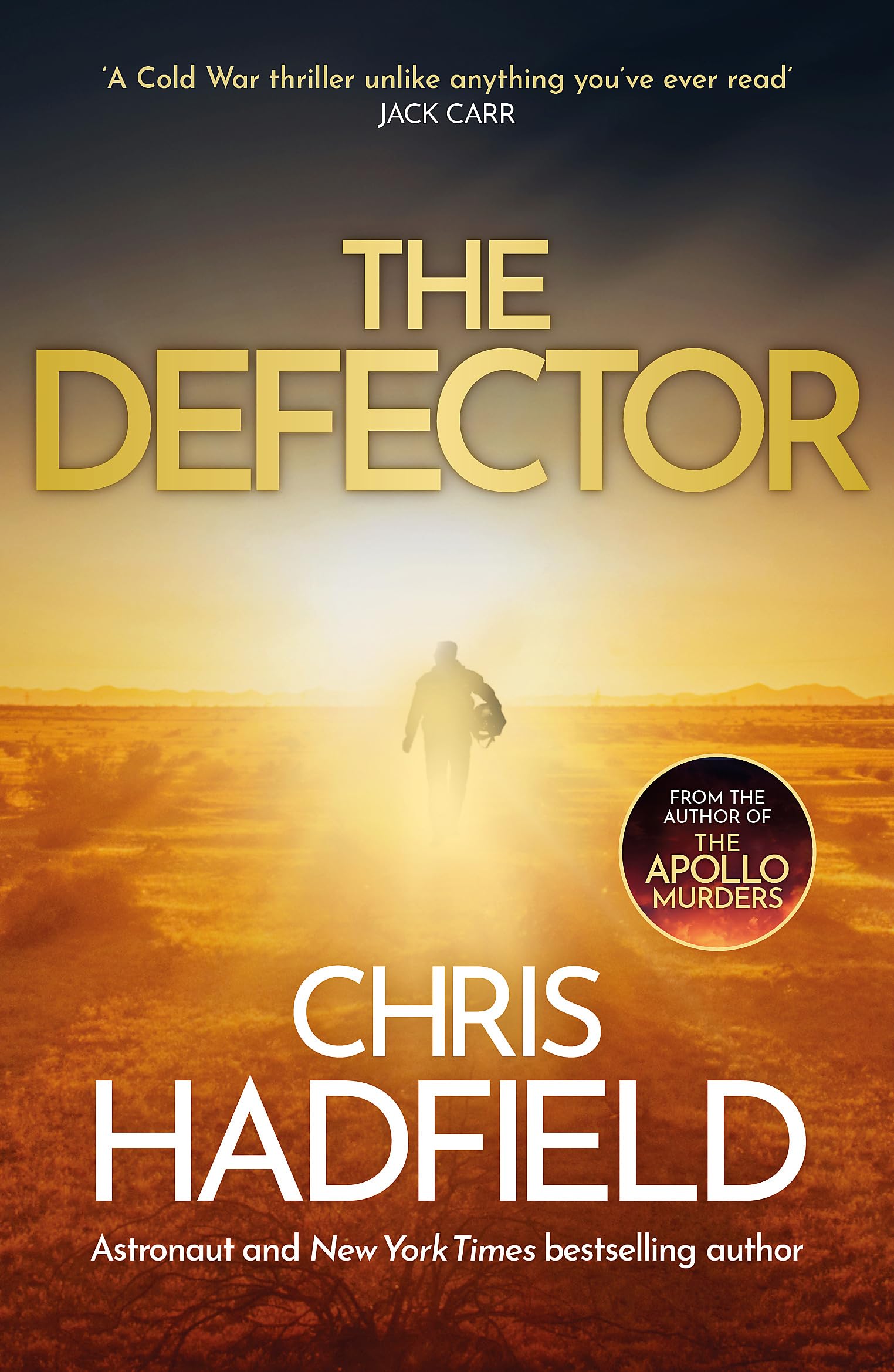 The Defector by Chris Hadfield (Paperback Book)