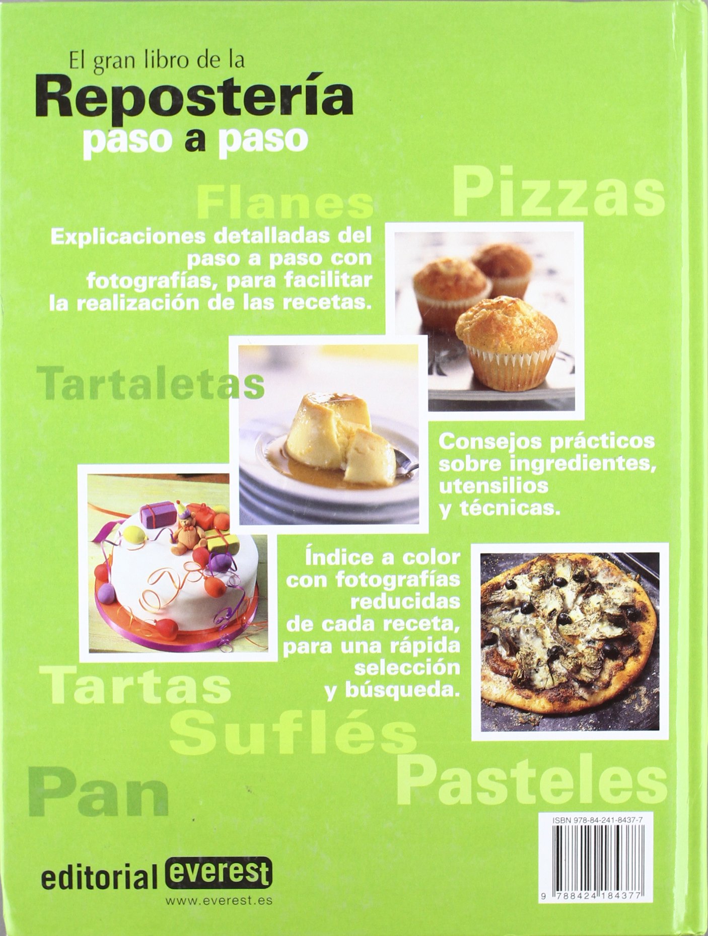 El gran libro de la repostería paso a paso: Más de 300 recetas con explicaciones y fotografías. (Grandes libros de cocina)