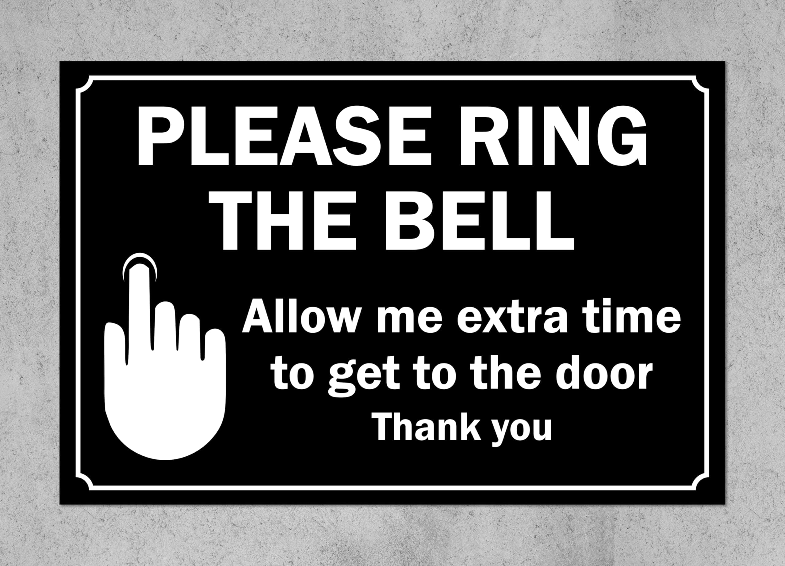 Please ring the bell allow me extra time to get to the door safety sign - Self adhesive sticker (400mm x 300mm)