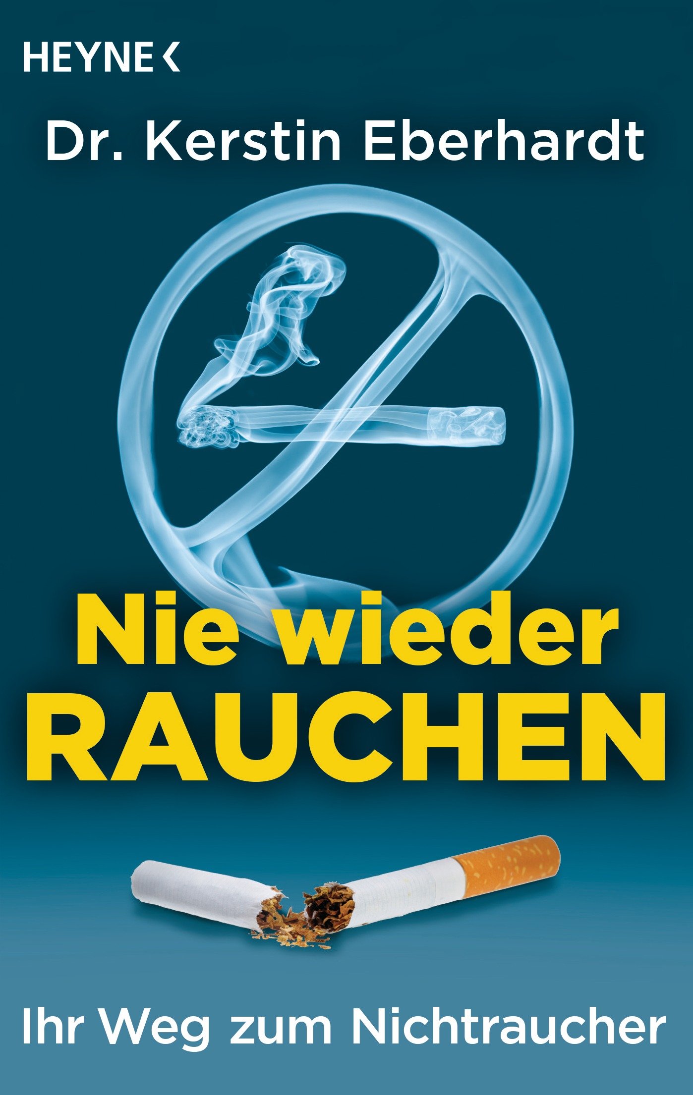 Nie wieder Rauchen: Ihr Weg zum Nichtraucher