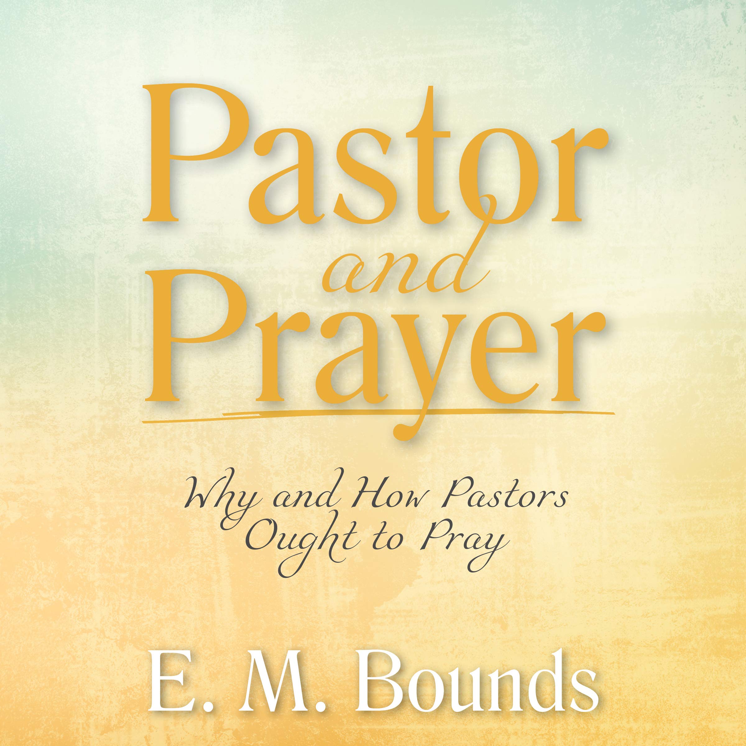 Cover art for Pastor and Prayer