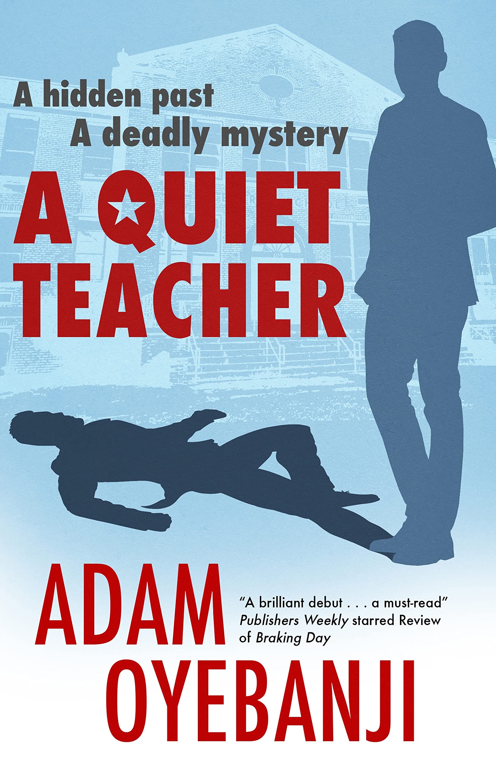 A Quiet Teacher: 1 (A Quiet Teacher Mystery)