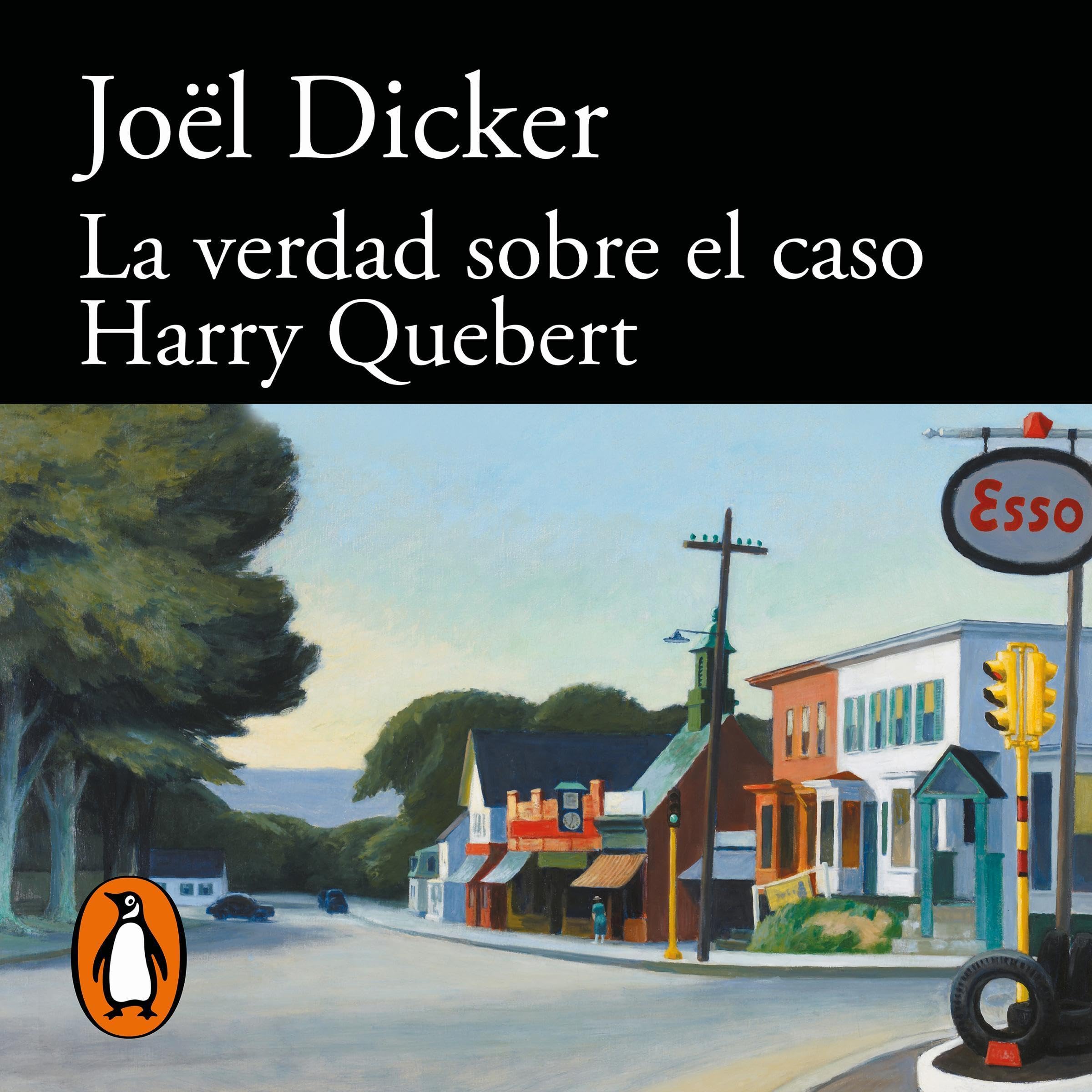 Cover art for La verdad sobre el caso Harry Quebert [The Truth About the Harry Quebert Affair]
