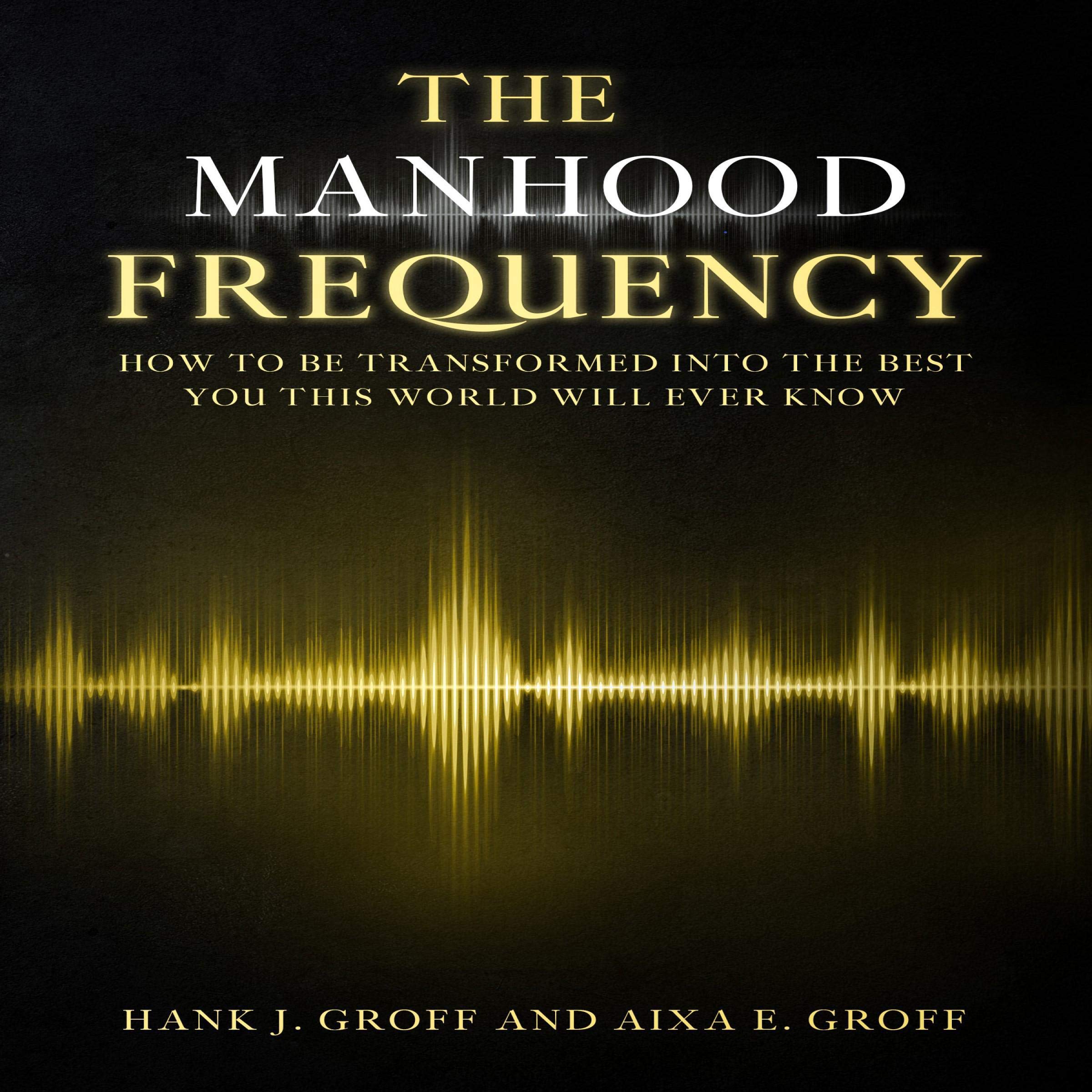 Cover art for The Manhood Frequency