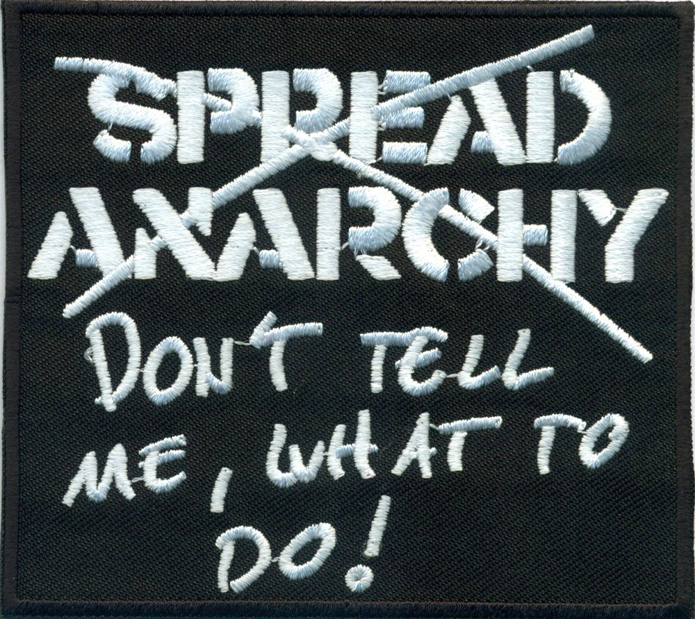 SPREAD ANARCHY dont tell me what to do Punk Rockabilly Biker Iron on Patch Badge