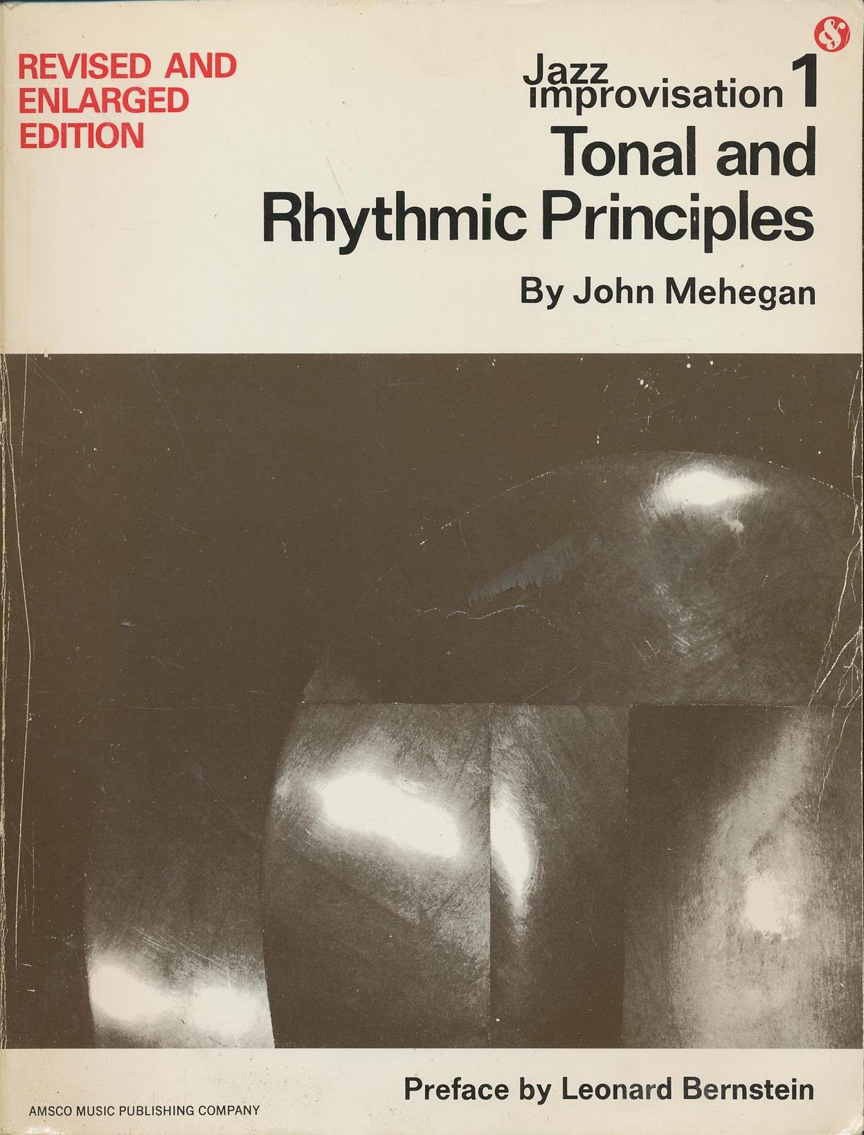 Jazz Improvisation: Tonal and Rhythmic Principles: Mehegan, John