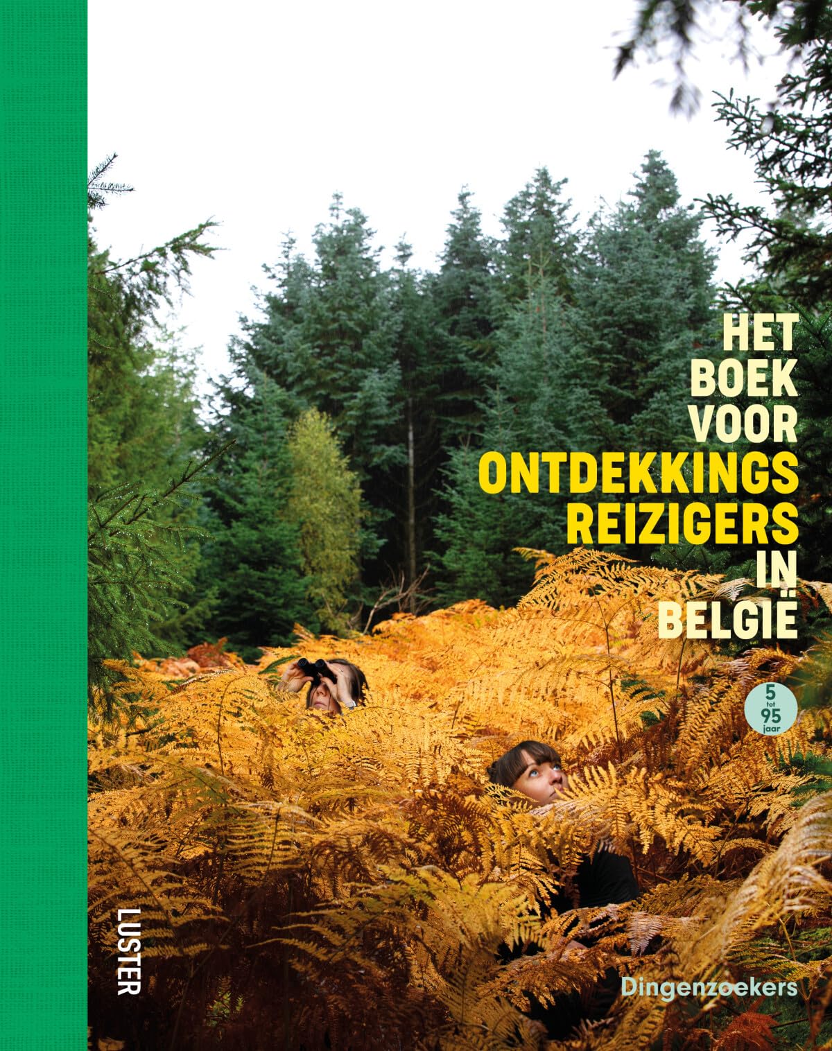 Het boek voor ontdekkingsreizigers in België (Dingenzoekers)