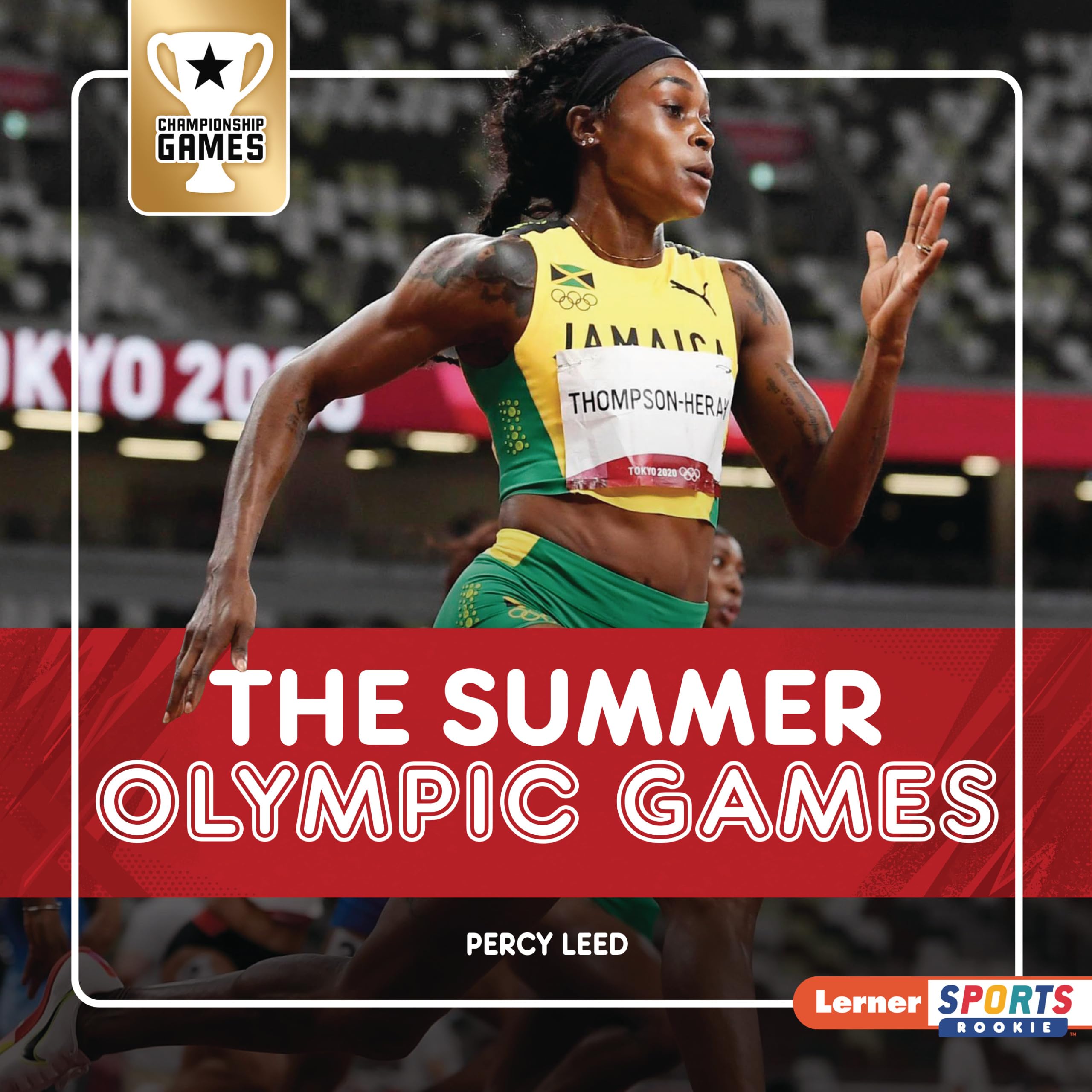 The Summer Olympic Games (Championship Games (Lerner Sports Rookie))