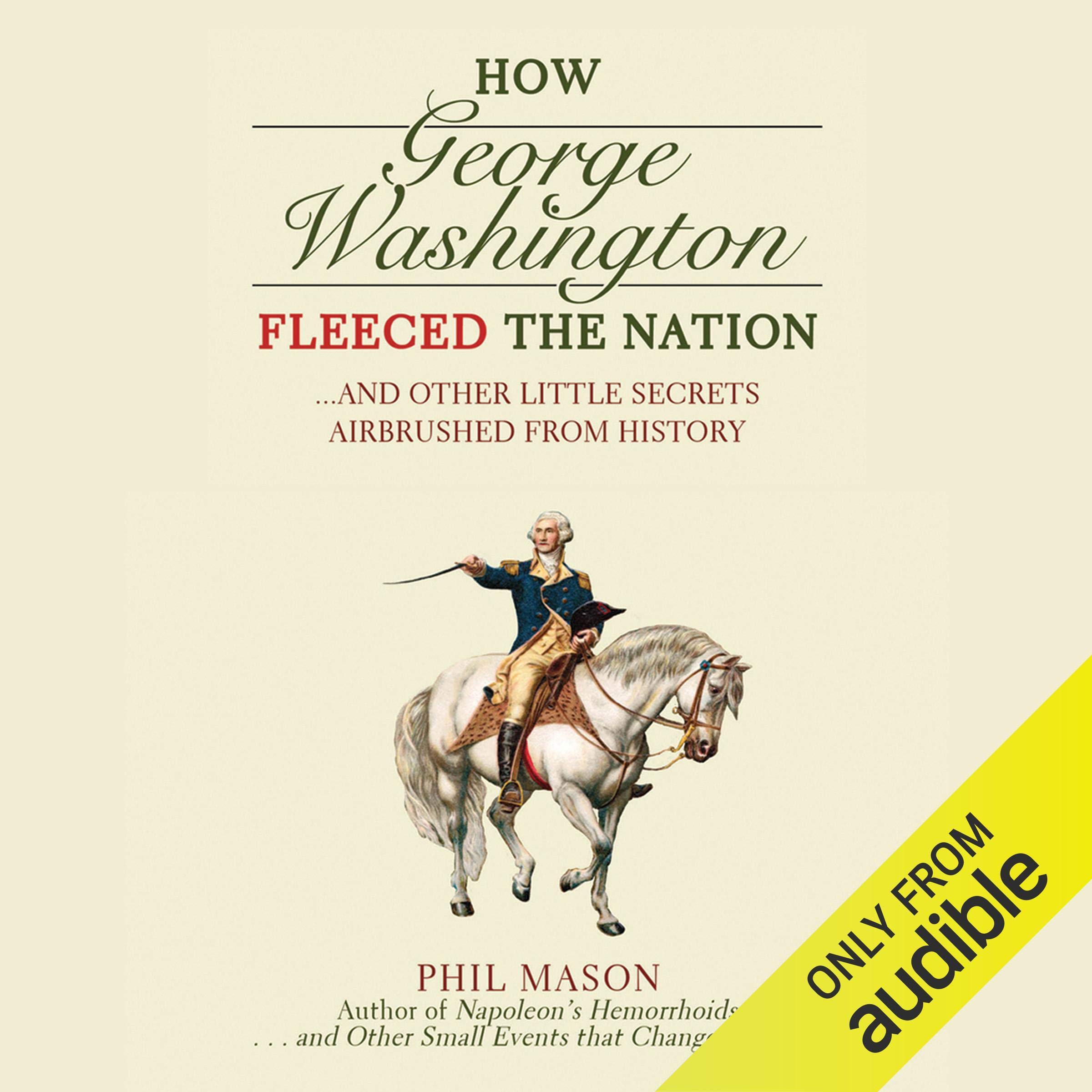 Cover art for How George Washington Fleeced the Nation