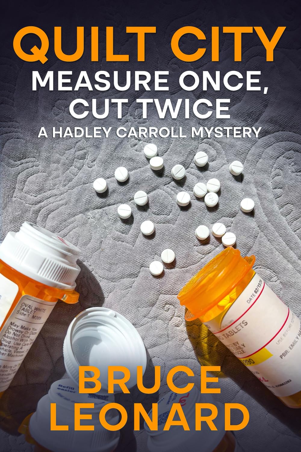 Quilt City: Measure Once, Cut Twice: A Hadley Carroll Mystery, Book 3