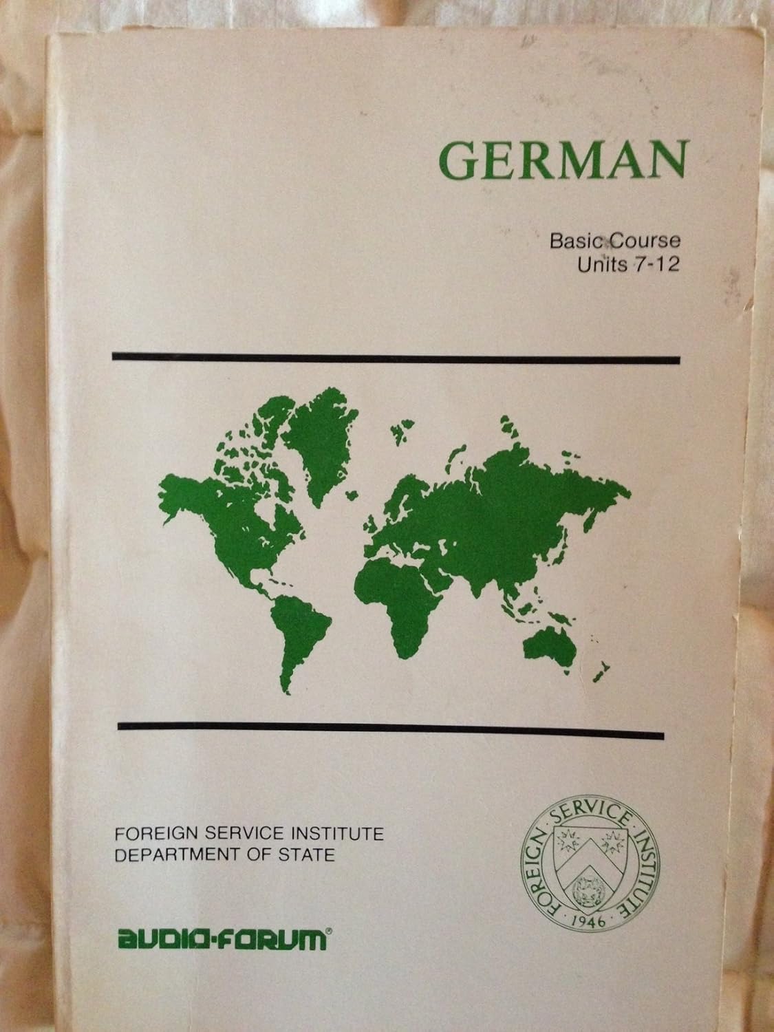 FSI German Basic Course Units 712 (Foreign Service Institute