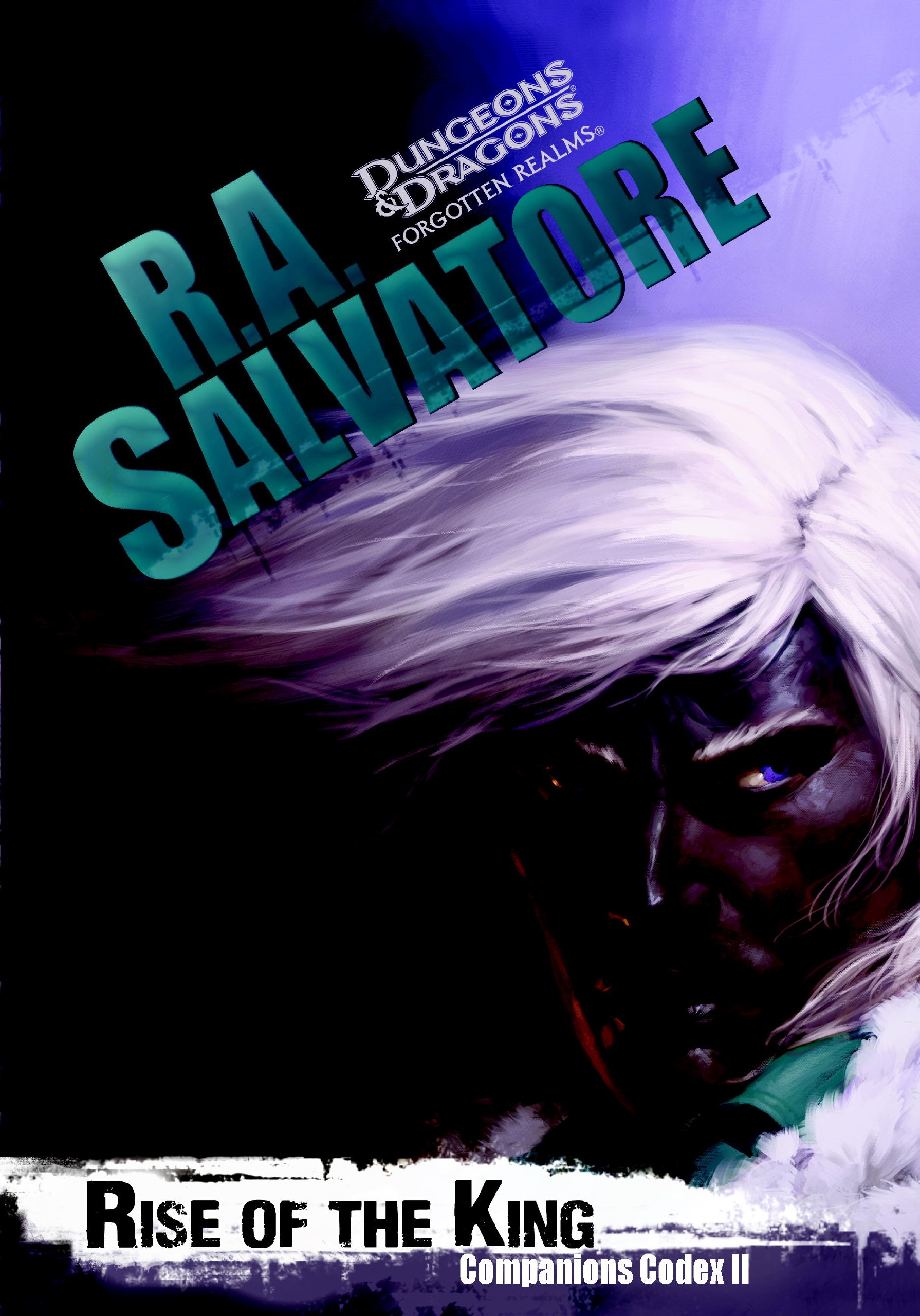 Rise of the King: The Legend of Drizzt