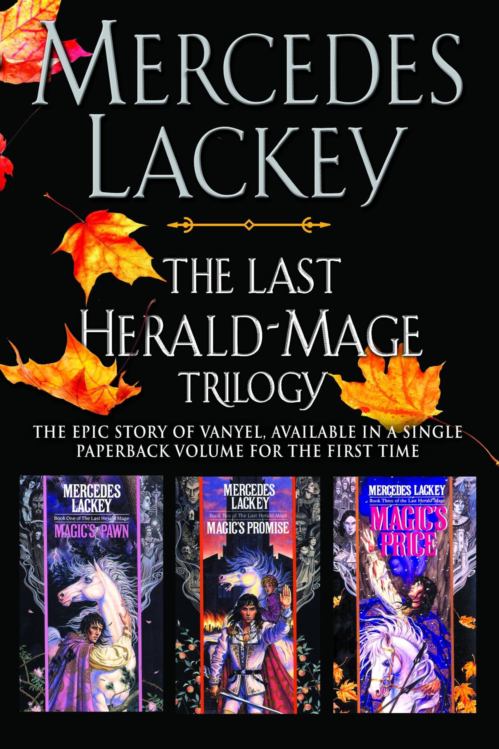 The Last Herald-Mage Trilogy: Magic's Pawn / Magic's Promise / Magic's Price