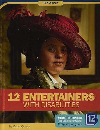 12 Entertainers with Disabilities