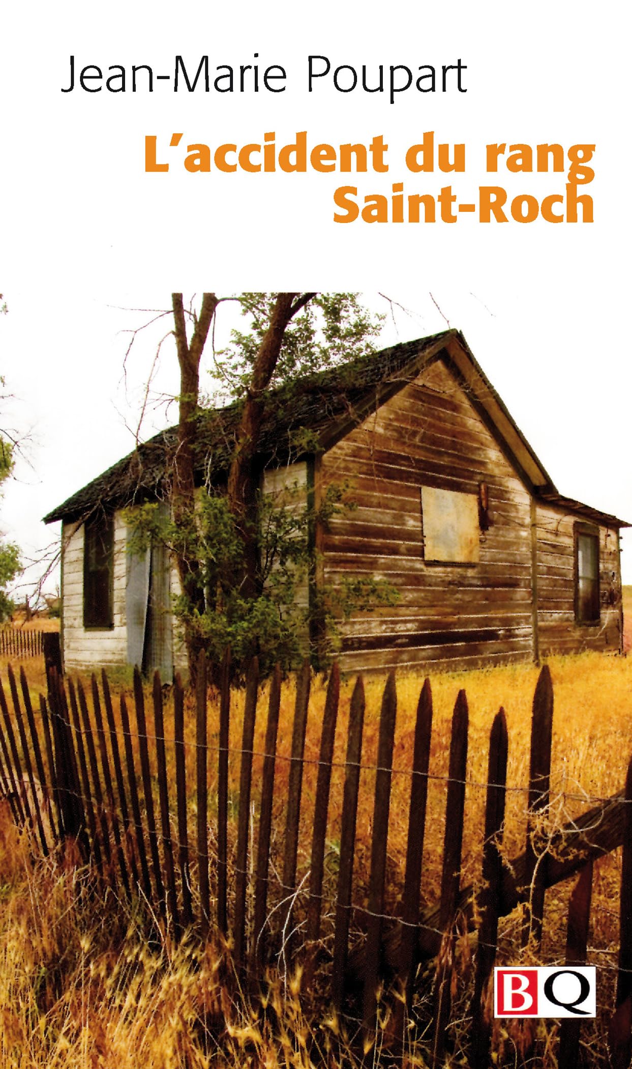 L' accident du rang Saint-Roch [Paperback] Poupart, Jean-Marie