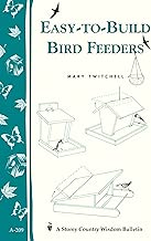 Easy-to-Build Bird Feeders: Storey's Country Wisdom Bulletin A-209 (Storey Country Wisdom Bulletin)