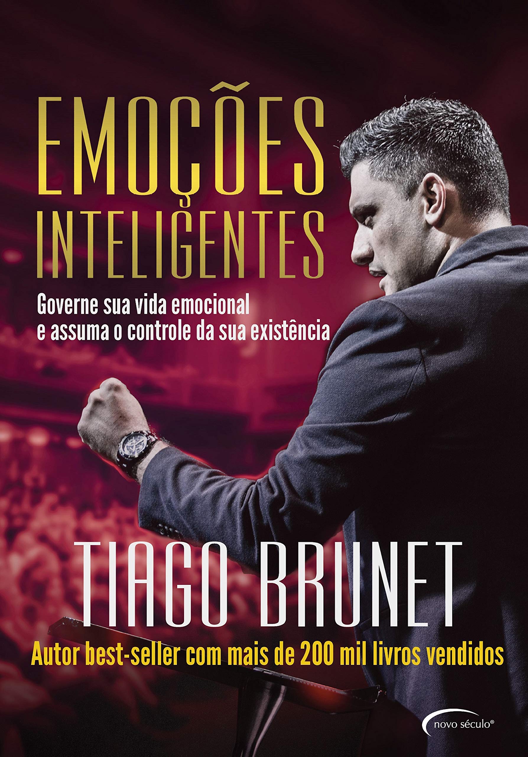 Emoções inteligentes: governe sua vida emocional e assuma o controle da sua existência (Portuguese Edition)
