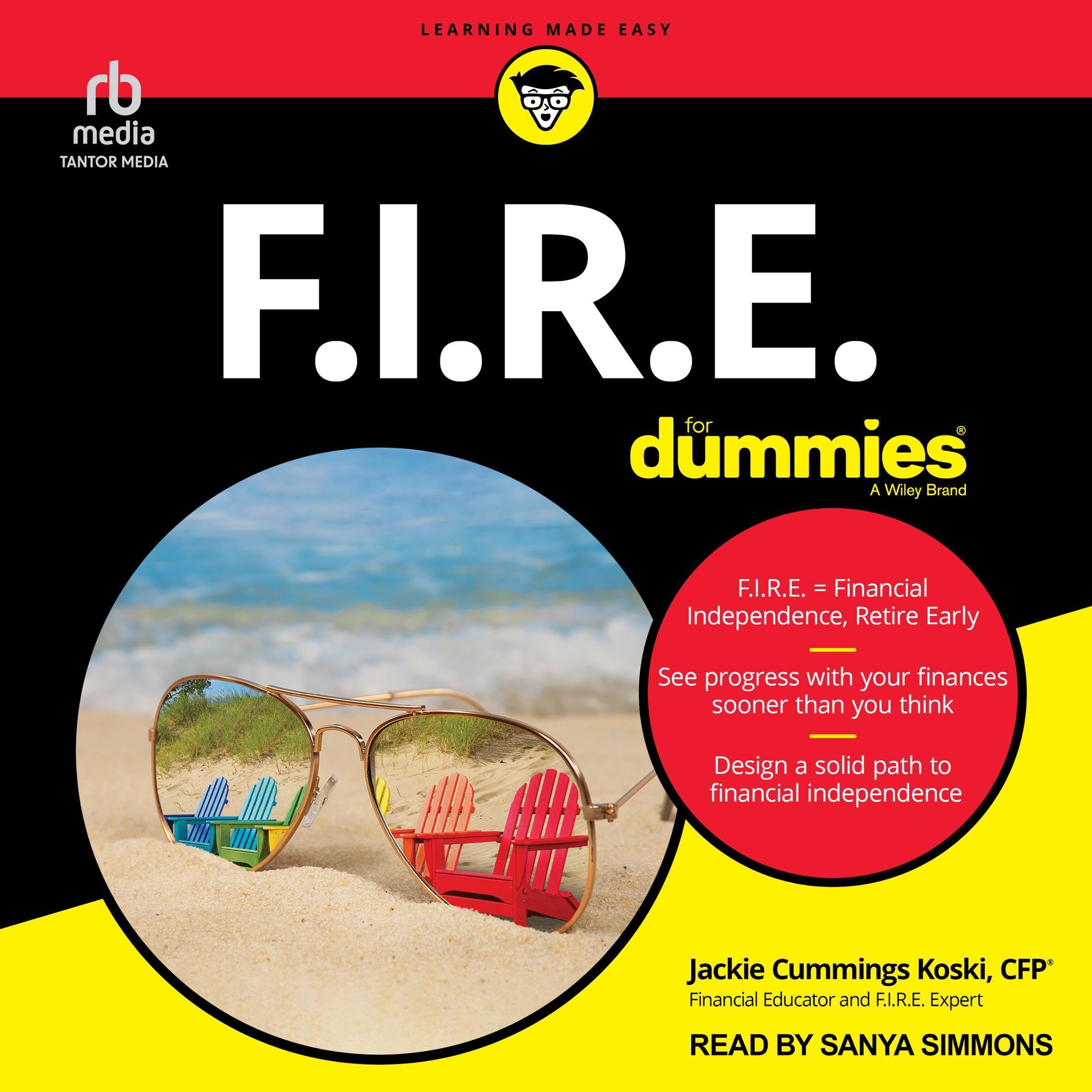 F.I.R.E. for Dummies