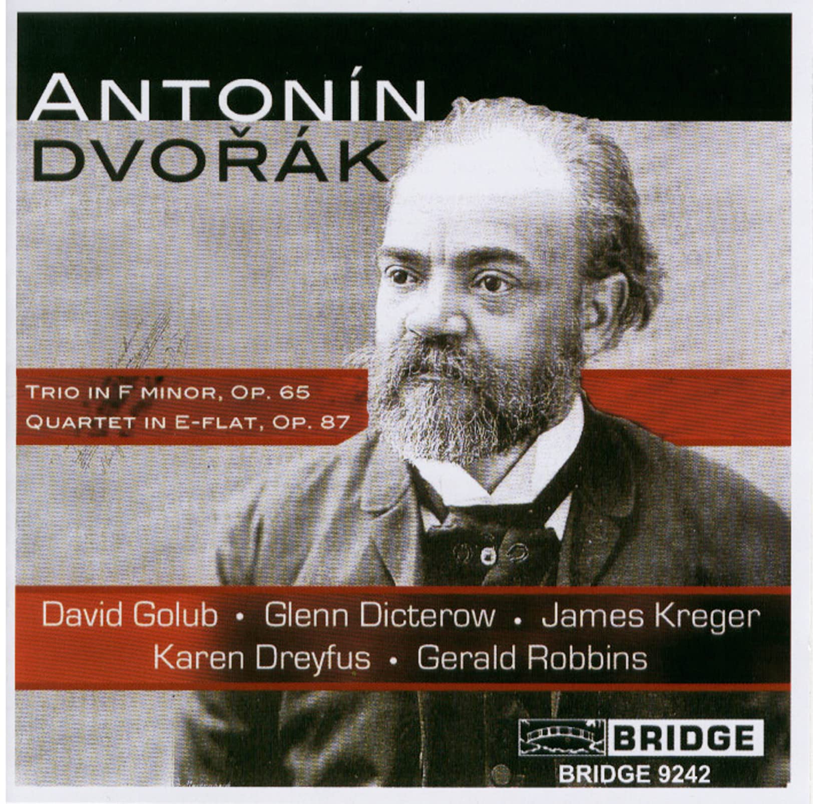 Dvorák: Trio, Op. 65, Quartet, Op. 87