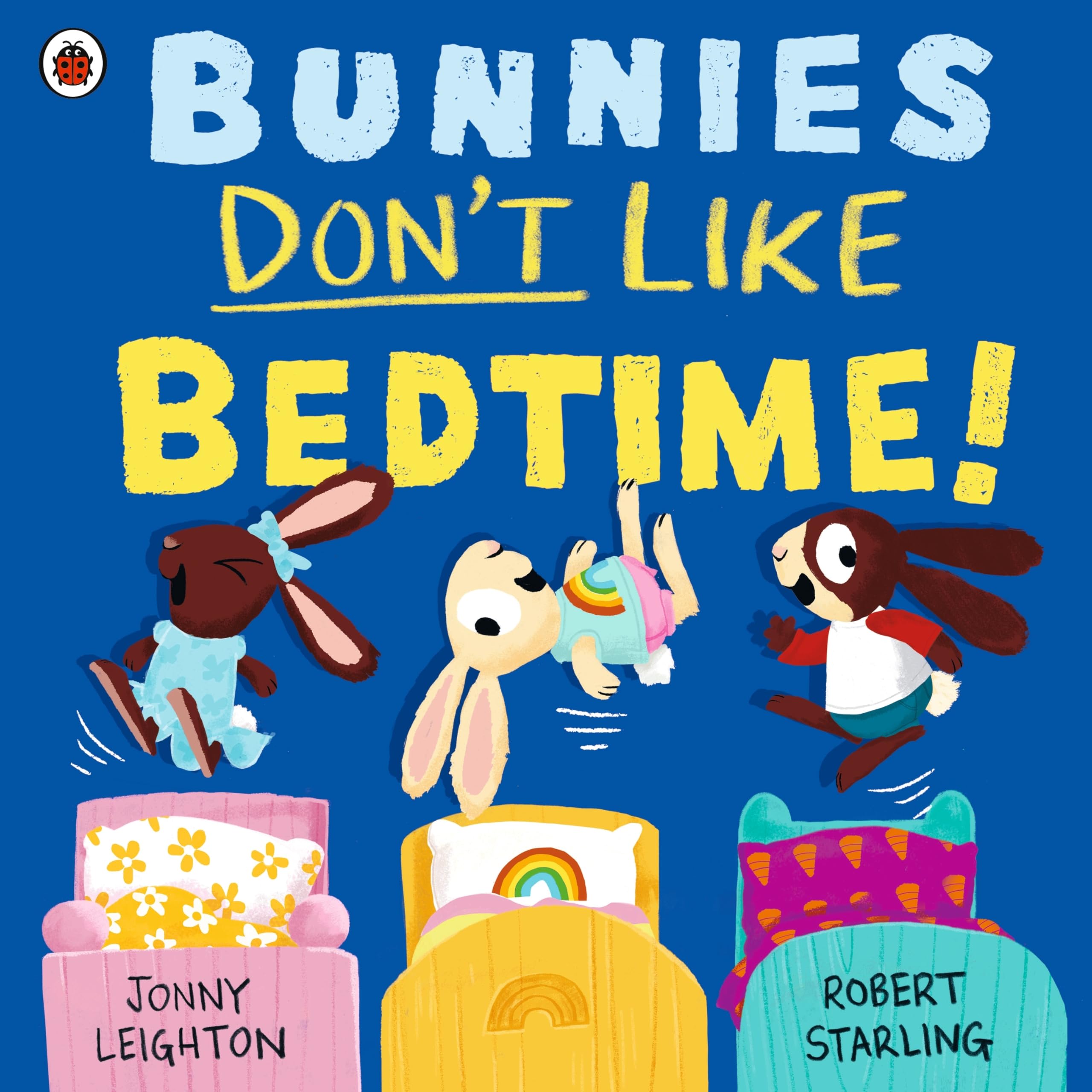 Jonny Leighton Bunnies Don't Like Bedtime Paperback Book