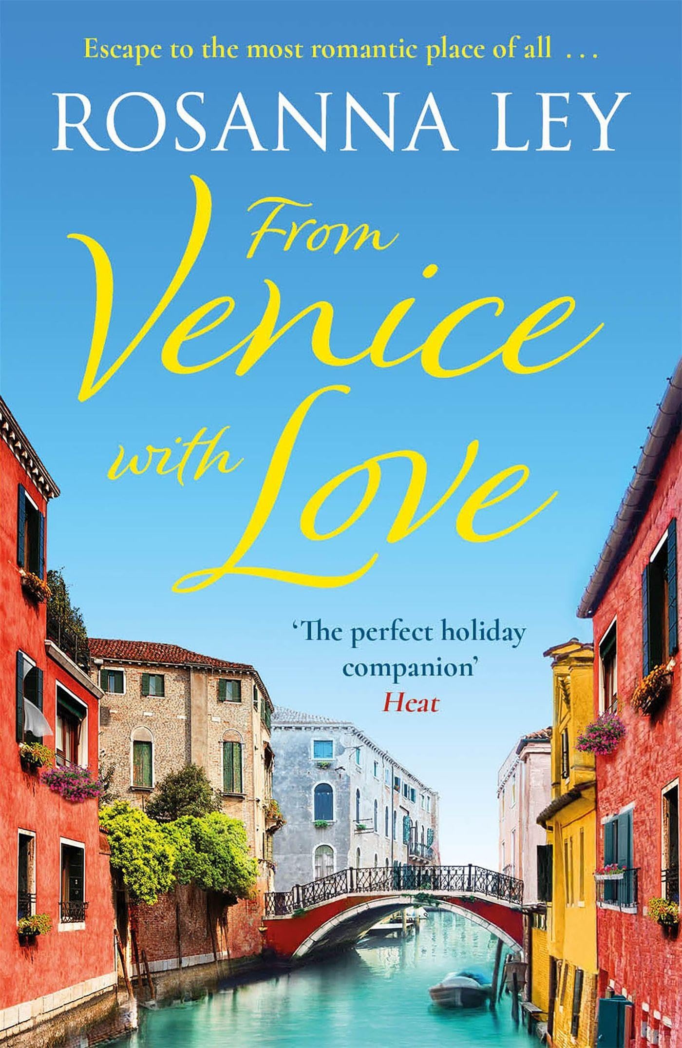 From Venice with Love : escape to the city of love with this completely enchanting romance