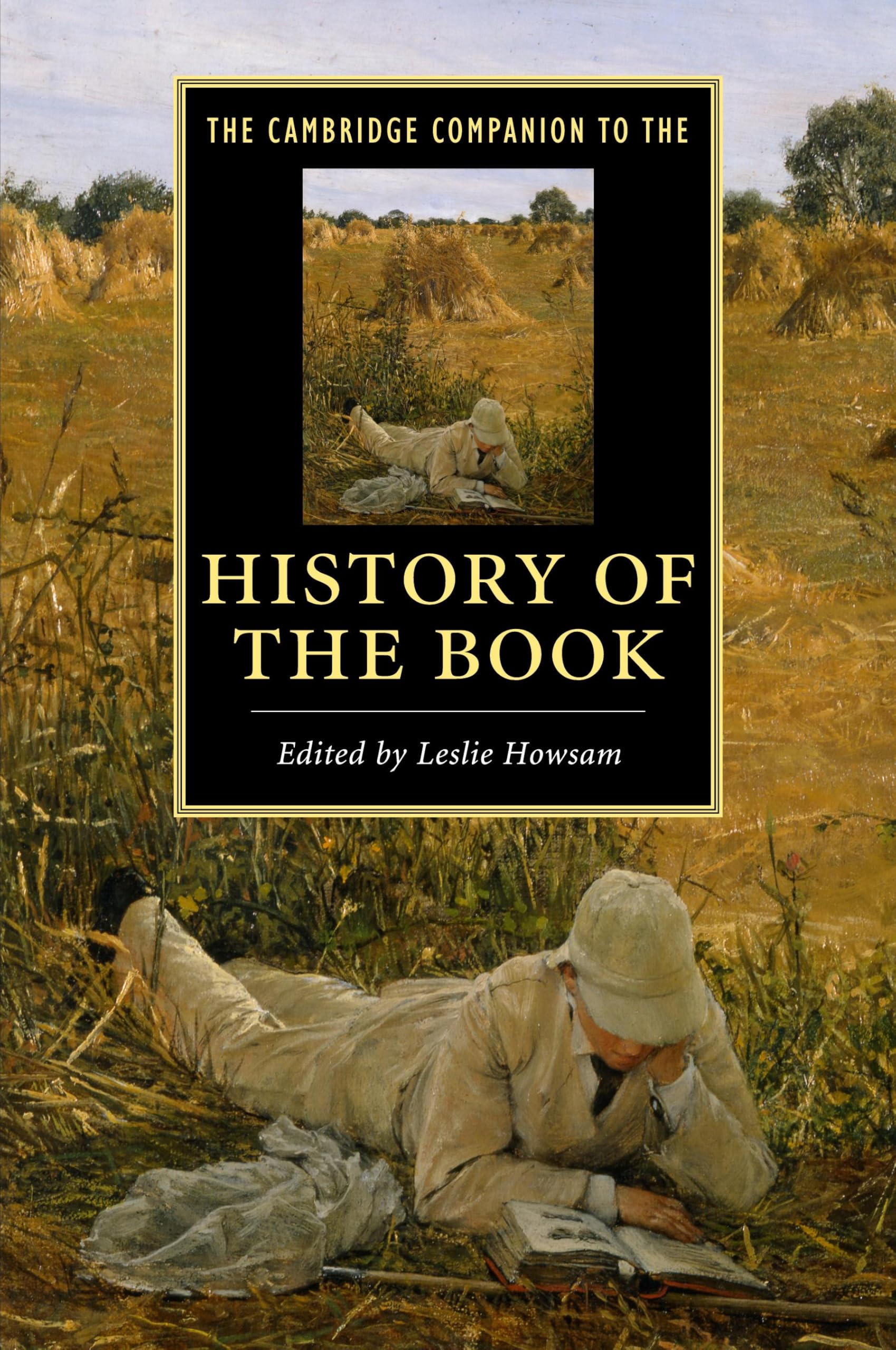 The Cambridge Companion to the History of the Book (Cambridge Companions to Literature)