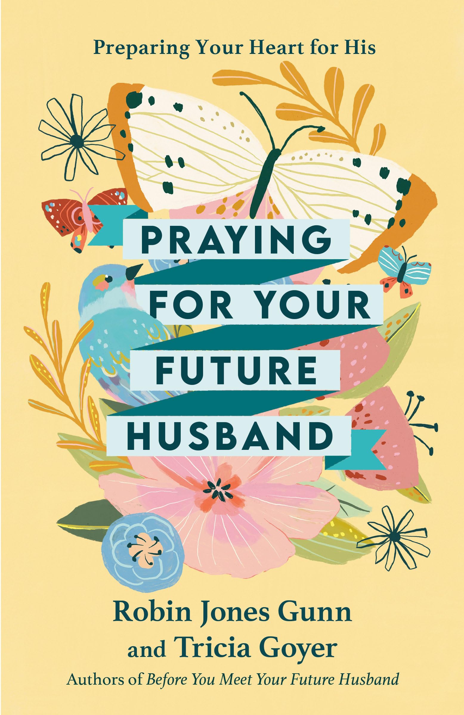 Praying for Your Future Husband,Gunn & Goyer