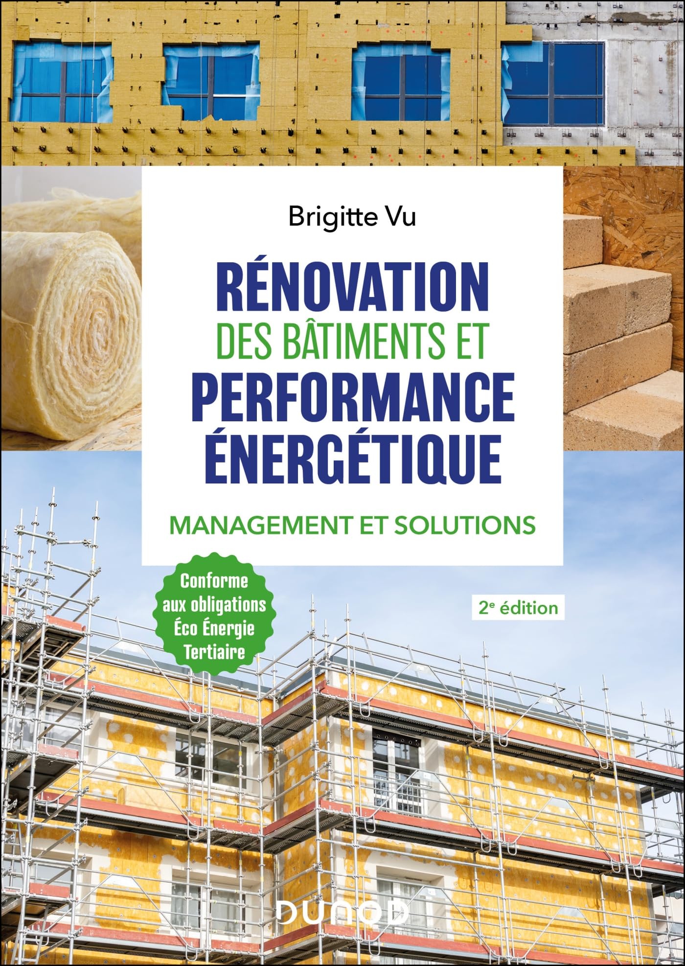 Rénovation des bâtiments et performance énergétique - 2e éd.: Management et solutions
