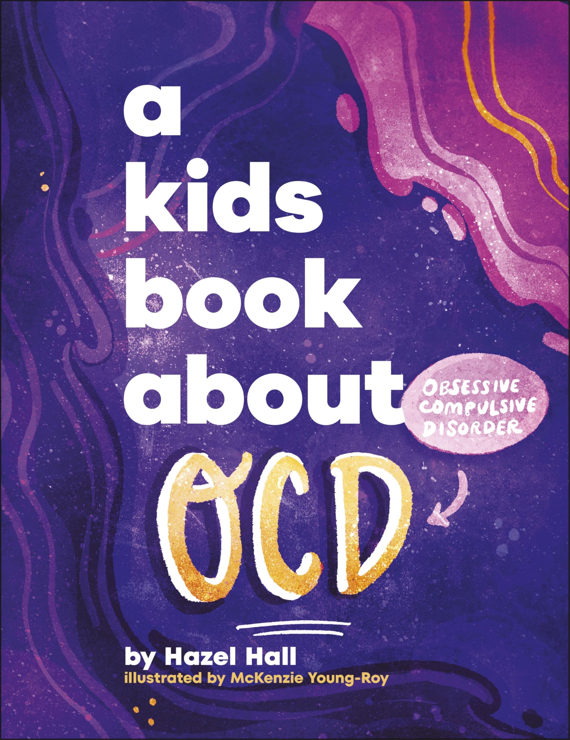 A Kids Book About OCD. Hall, Hall, Young-Roy, 9780241725924 Free Shipping**