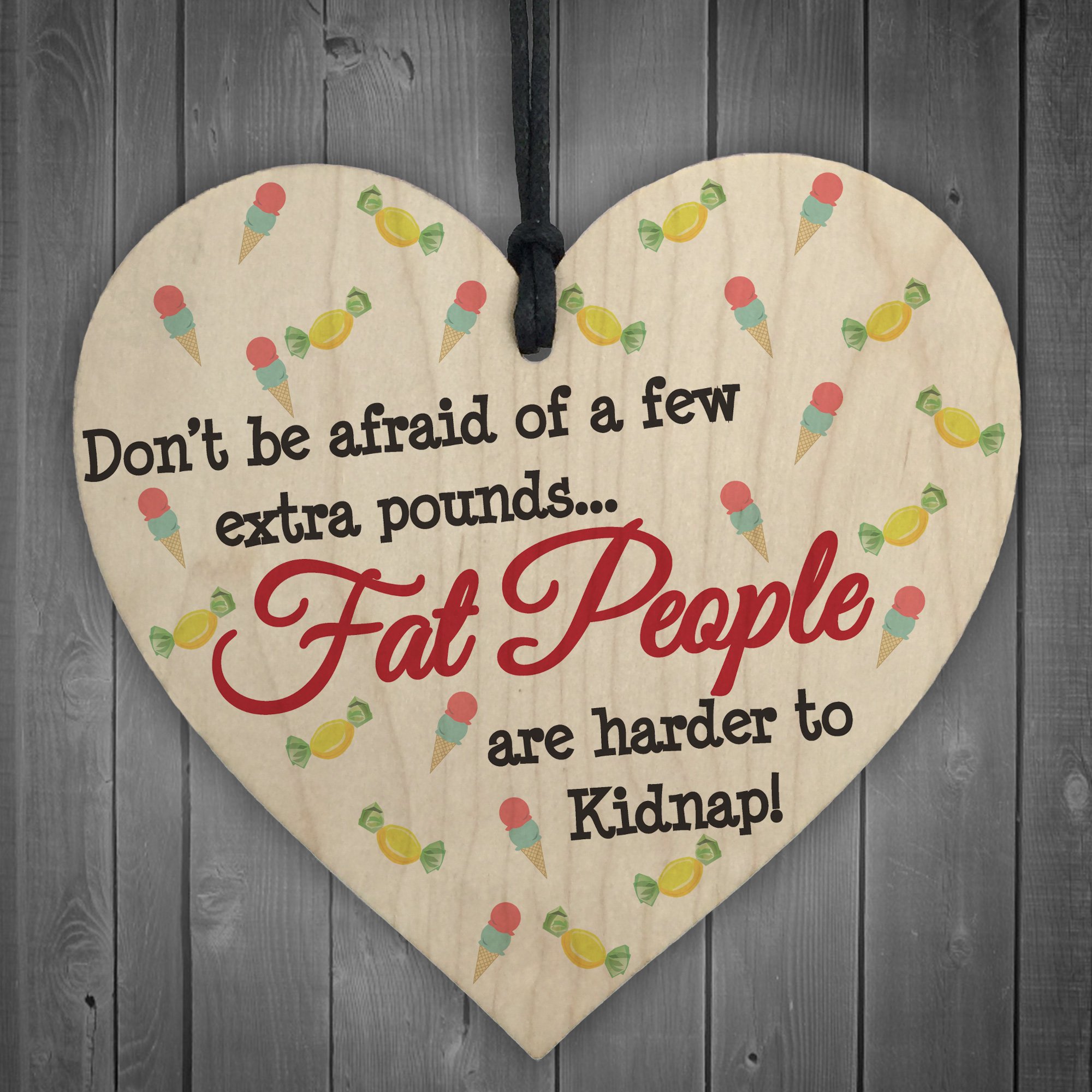 Red Ocean Fat People Harder To Kidnap Novelty Wooden Hanging Heart Friendship Gift Plaque