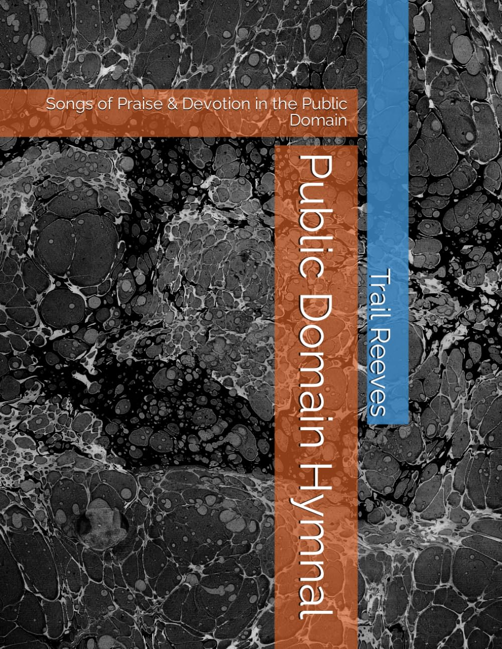 Public Domain Hymnal: Songs of Praise & Devotion in the Public Domain