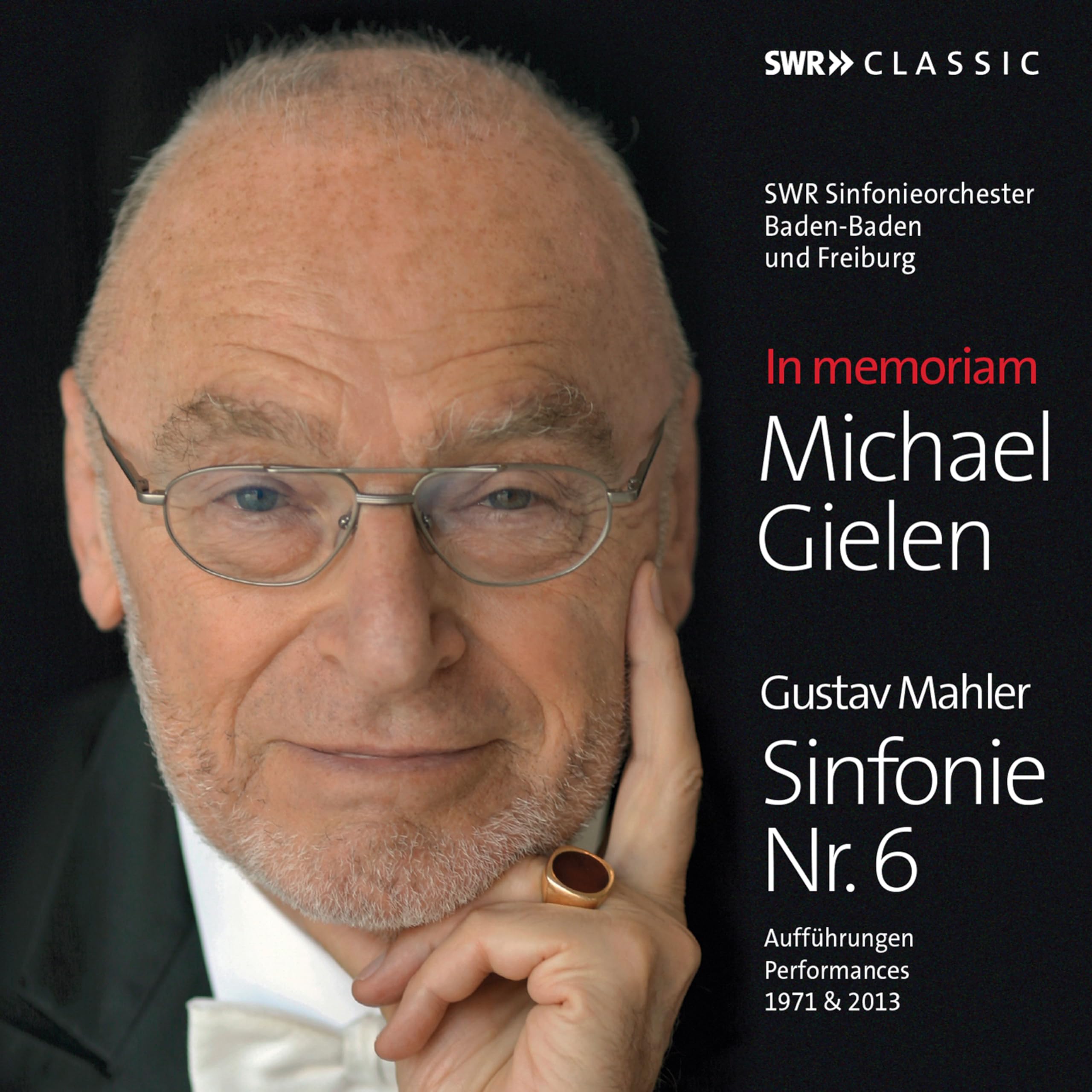 In memoriam: Michael Gielen - Gustav Mahler: Symphony No. 6 (Tragic)