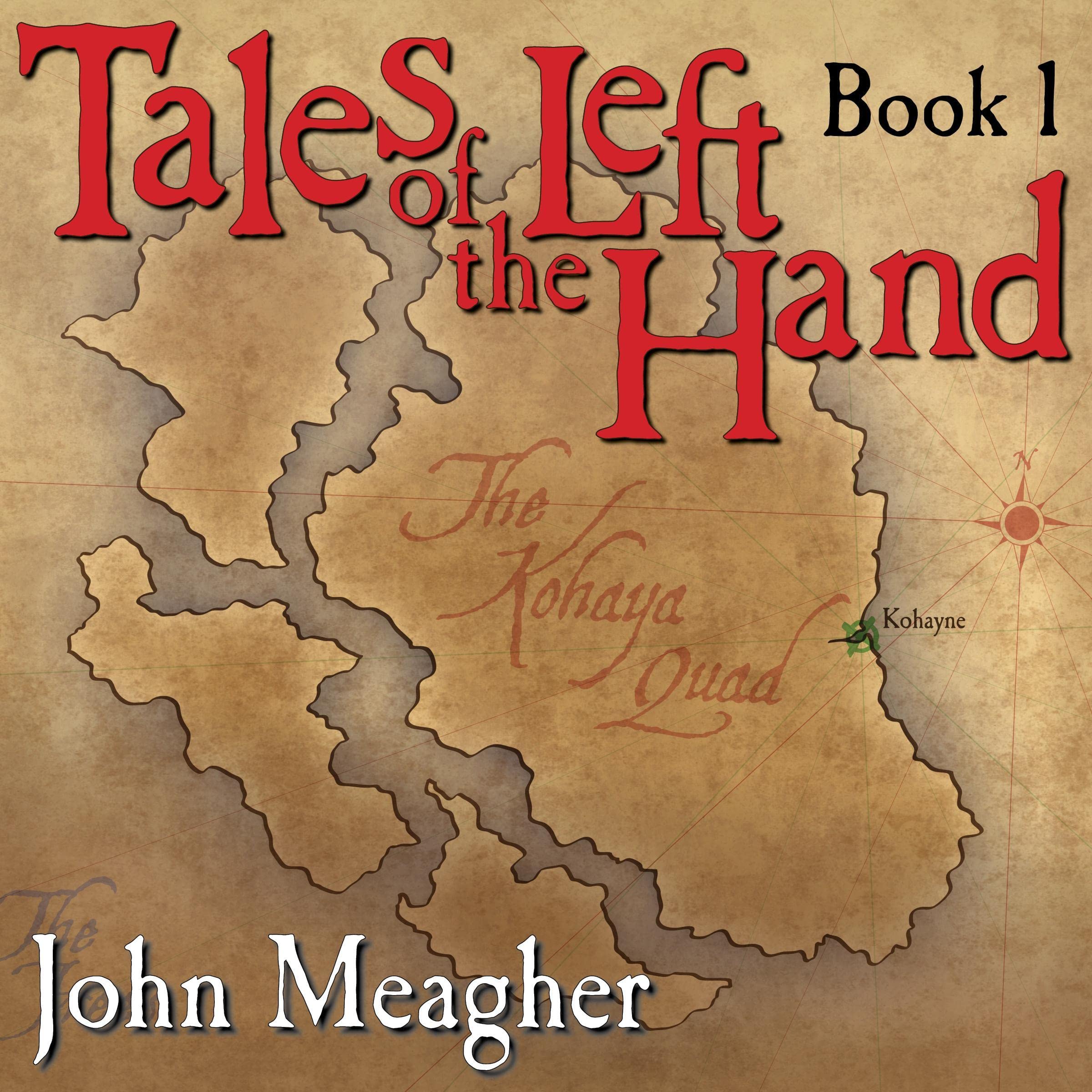 Tales of the Left Hand, Book One