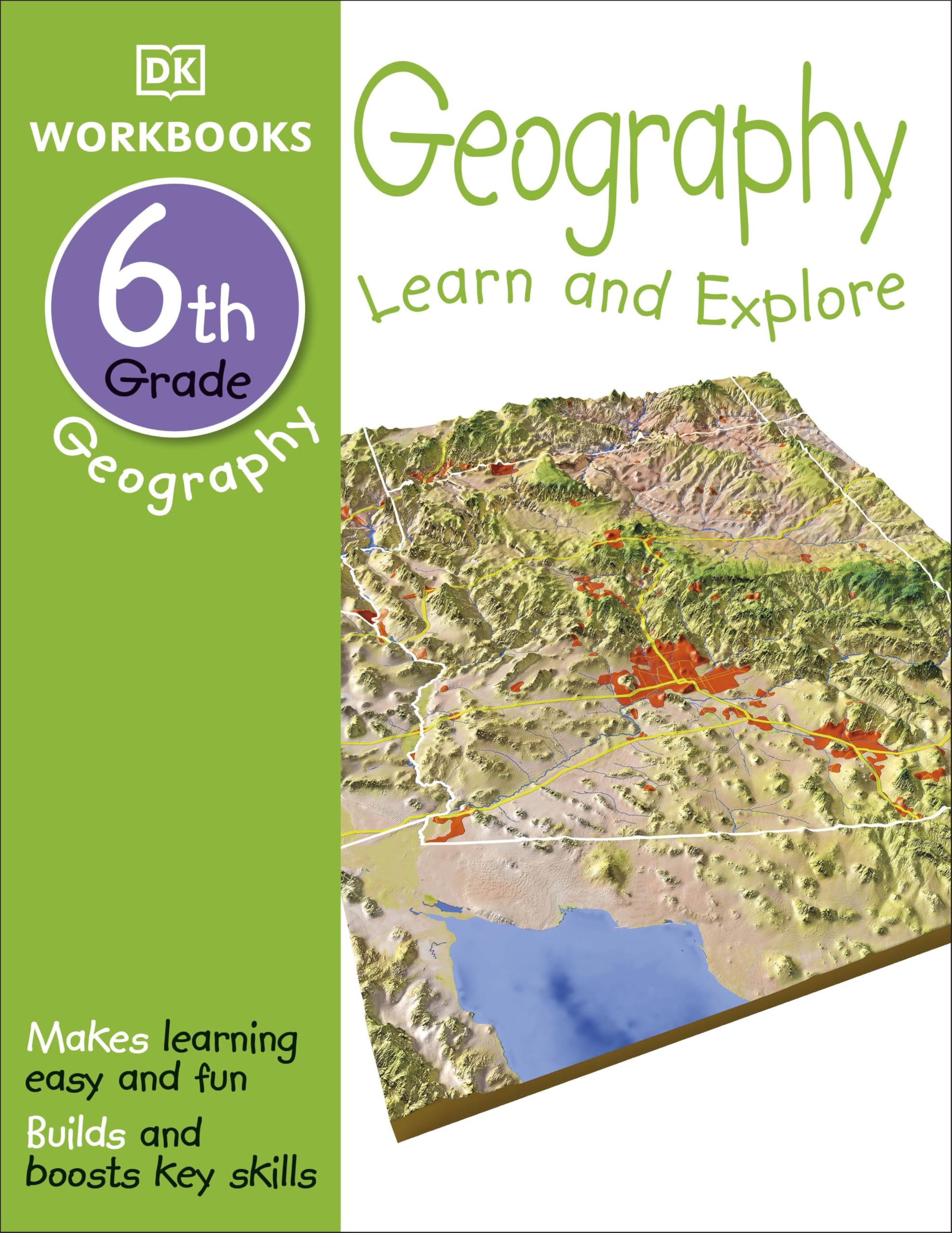 DK Workbooks: Geography, Sixth Grade: Learn and Explore