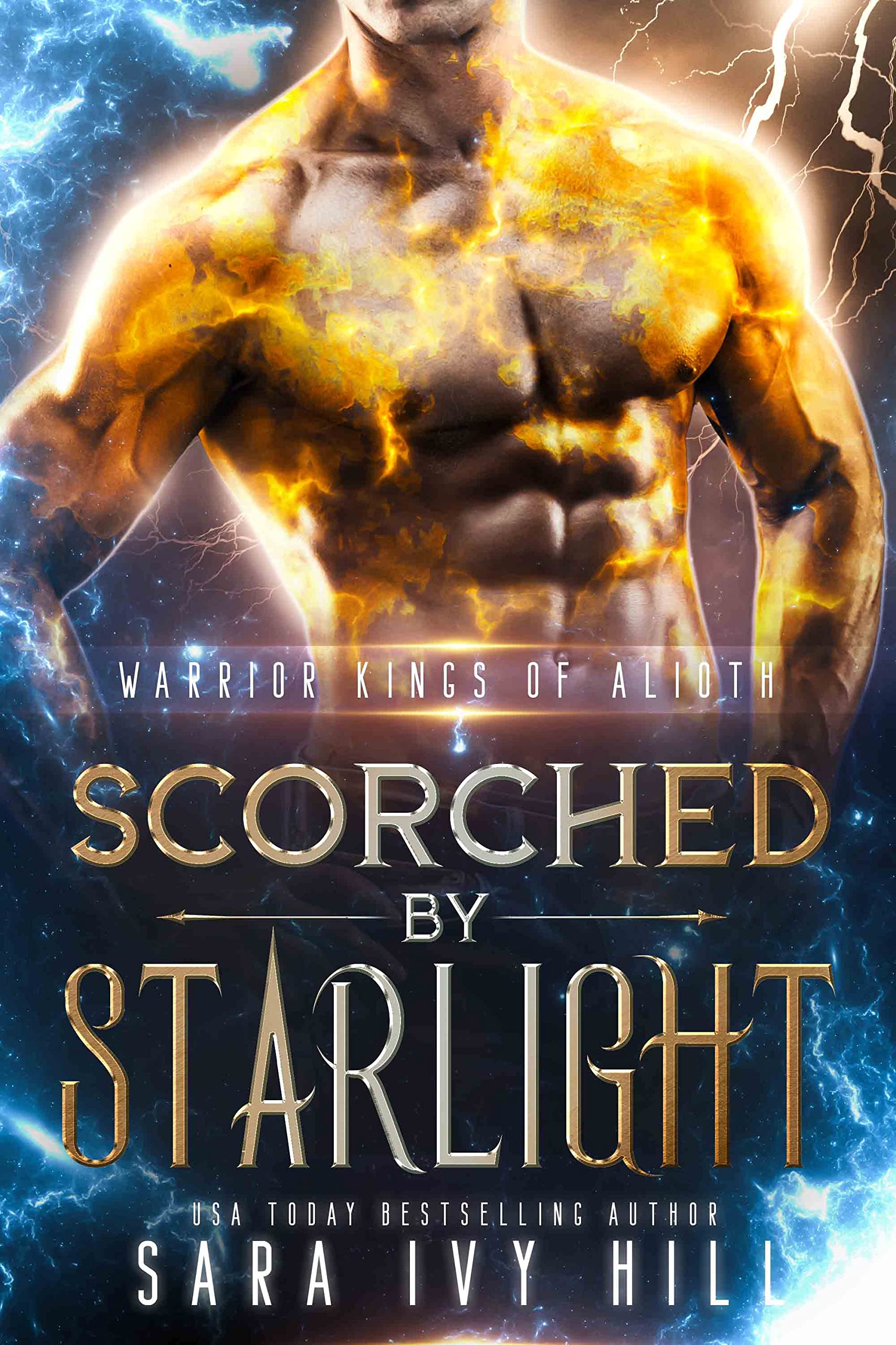 Scorched by Starlight (Warrior Kings of Alioth)