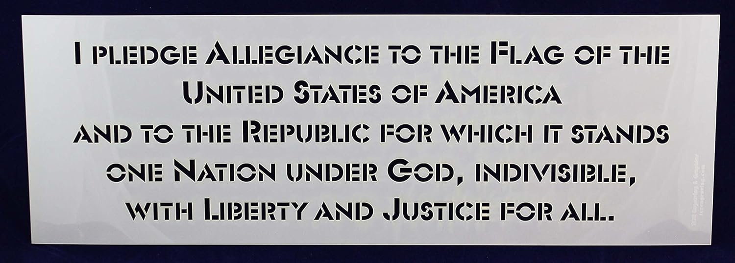 Pledge of Allegiance - 1 Piece Stencil - 5.75 Inch x 17 Inch