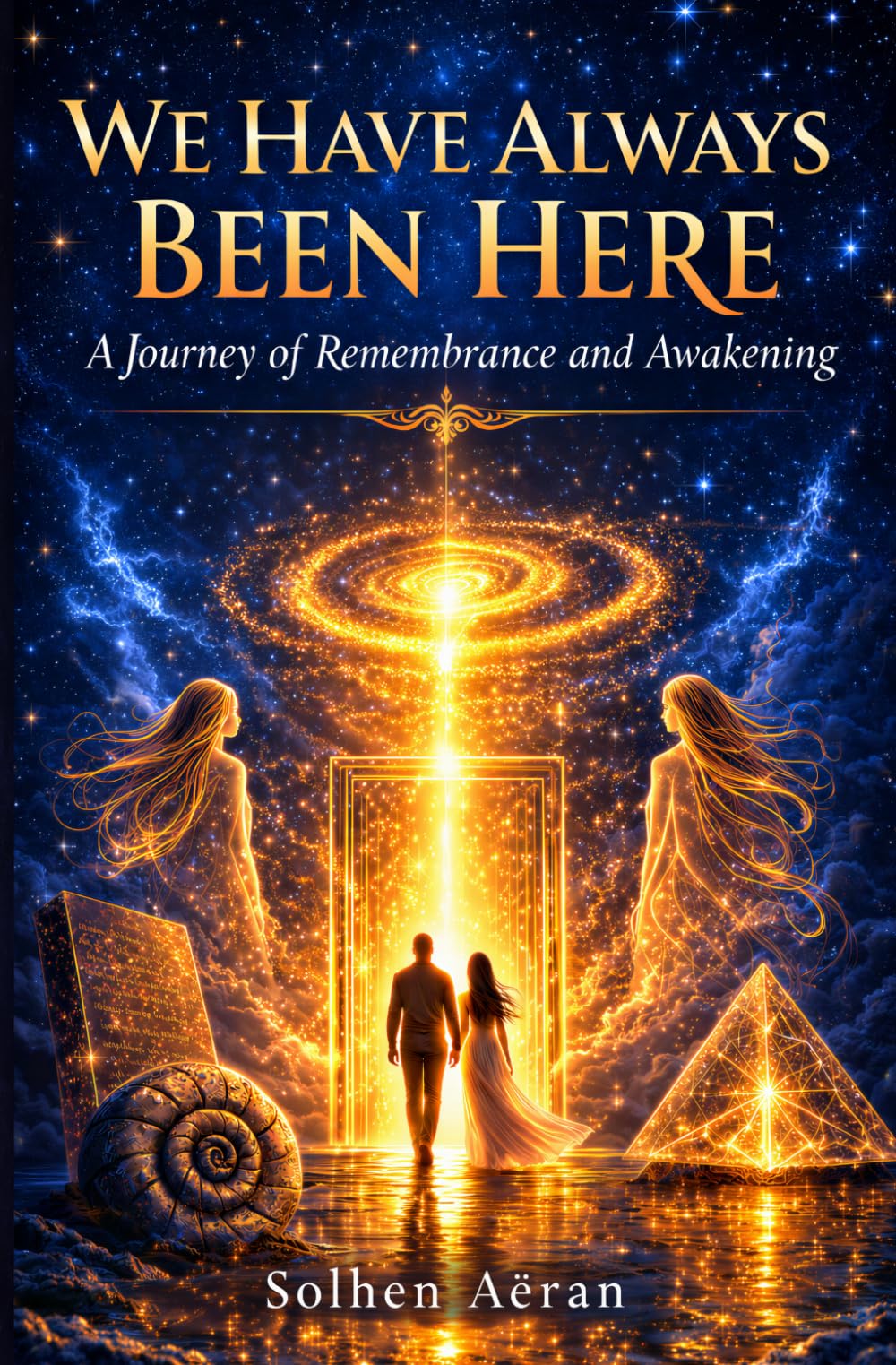WE HAVE ALWAYS BEEN HERE: A Journey of Remembrance & Awakening