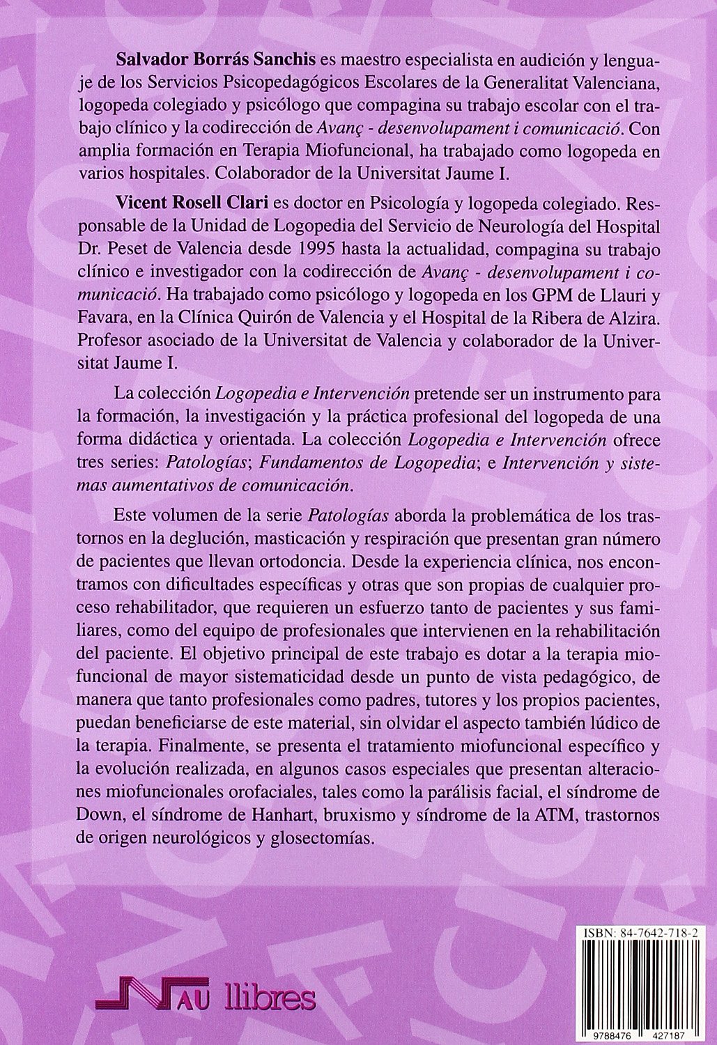 Guía para la reeducación de la deglución atípica y trastornos asociados (Logopedia e intervención)