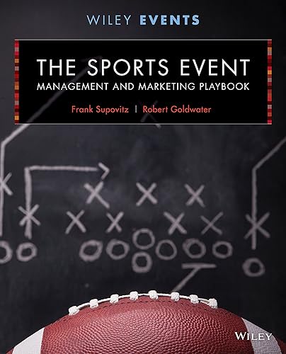 The Sports Event Management and Marketing Playbook (The Wiley Event